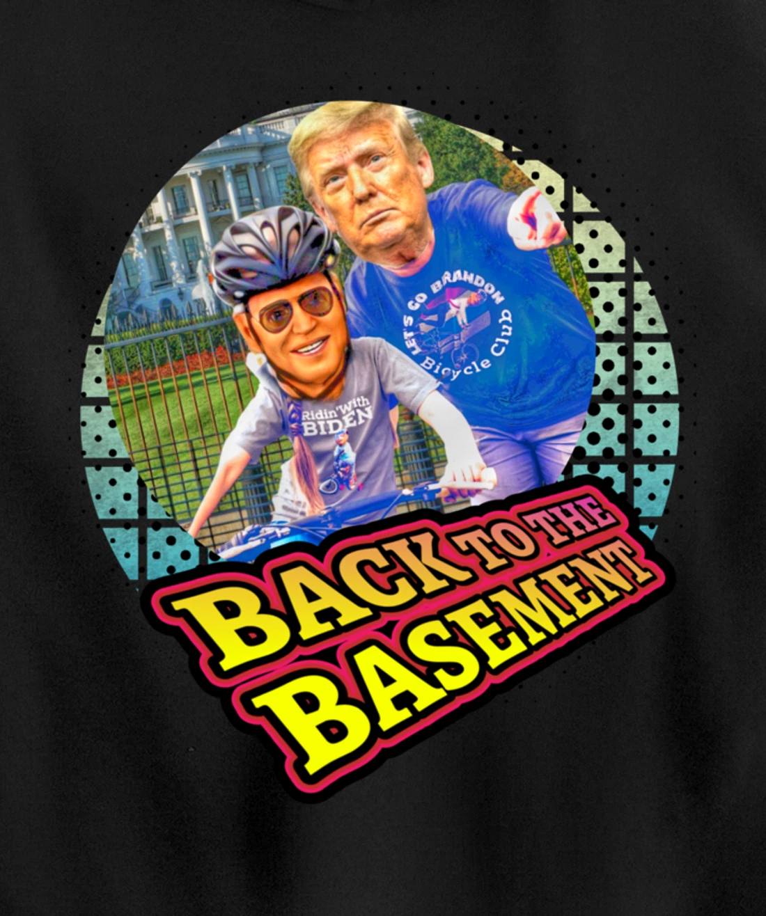 Back to the Basement Biden Trump Bicycle Patriot Republican Pullover Hoodie