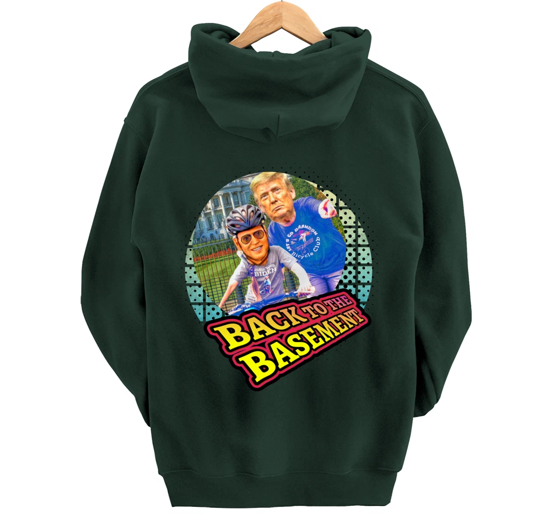 Back to the Basement Biden Trump Bicycle Patriot Republican Pullover Hoodie