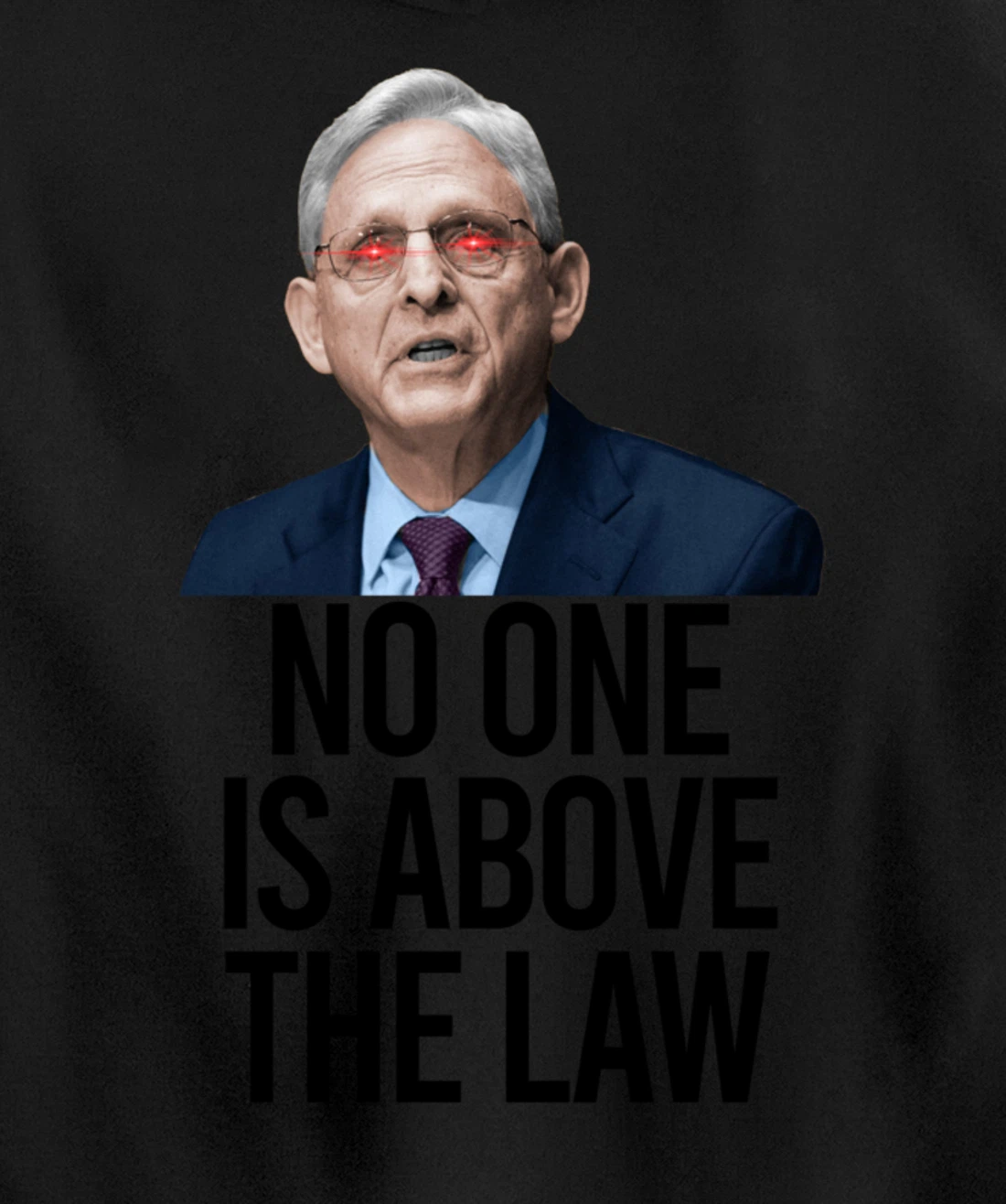 NO ONE IS ABOVE THE LAW Merrick Garland Fun Anti Trump Meme Pullover Hoodie