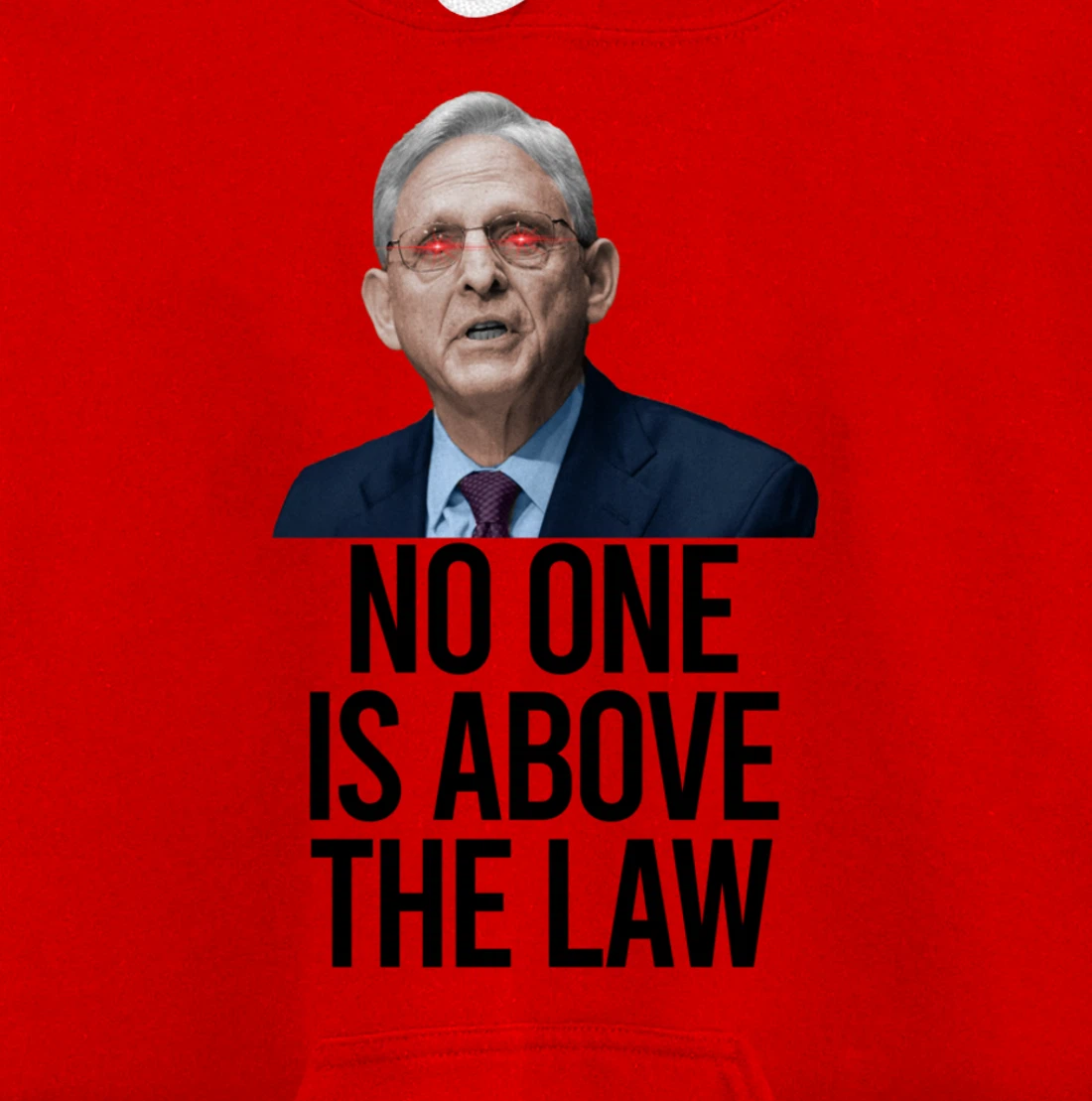 NO ONE IS ABOVE THE LAW Merrick Garland Fun Anti Trump Meme Pullover Hoodie