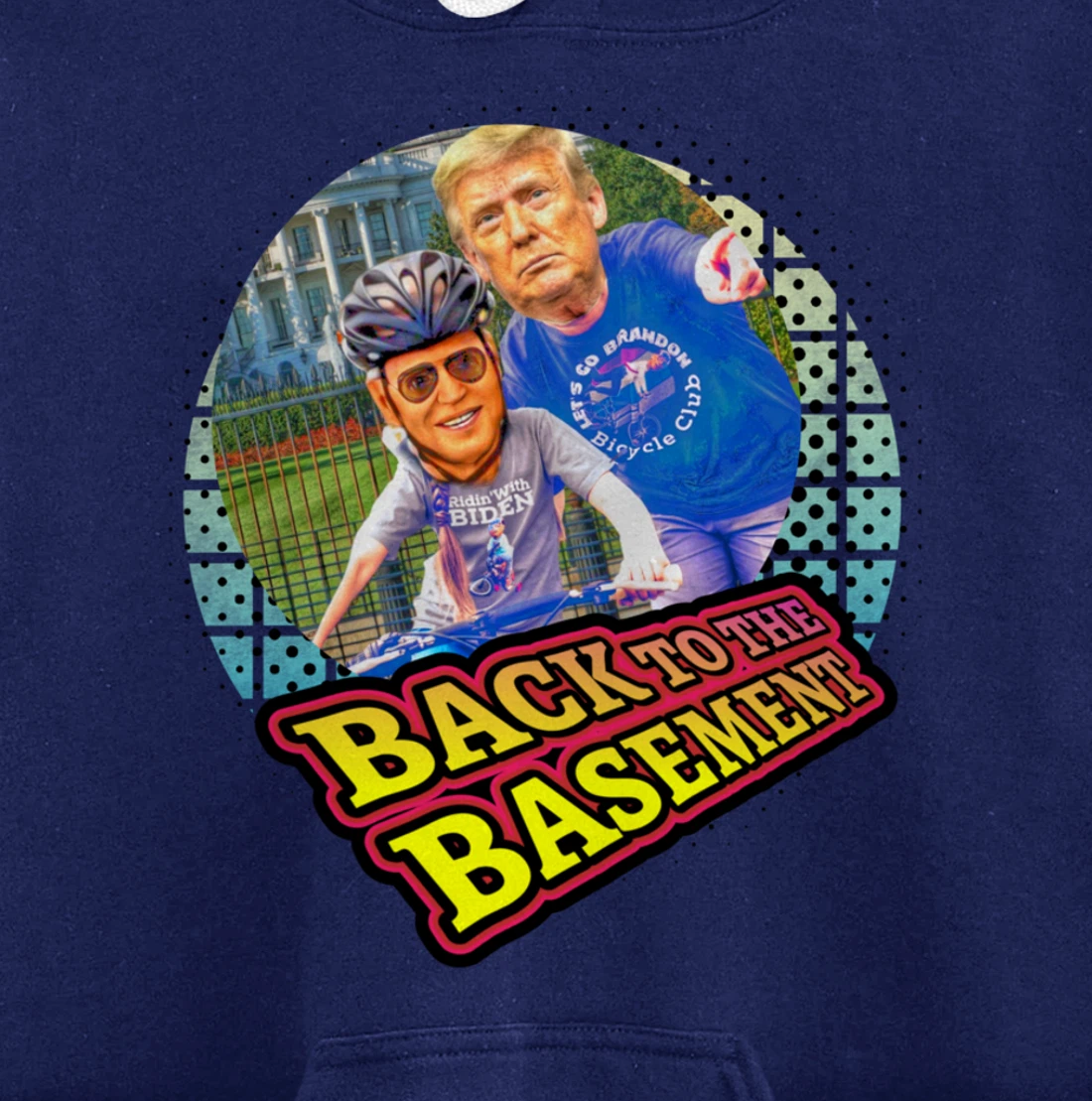 Back to the Basement Biden Trump Bicycle Patriot Republican Pullover Hoodie