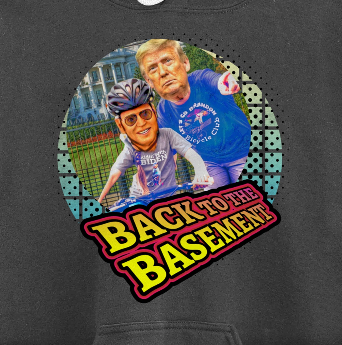 Back to the Basement Biden Trump Bicycle Patriot Republican Pullover Hoodie