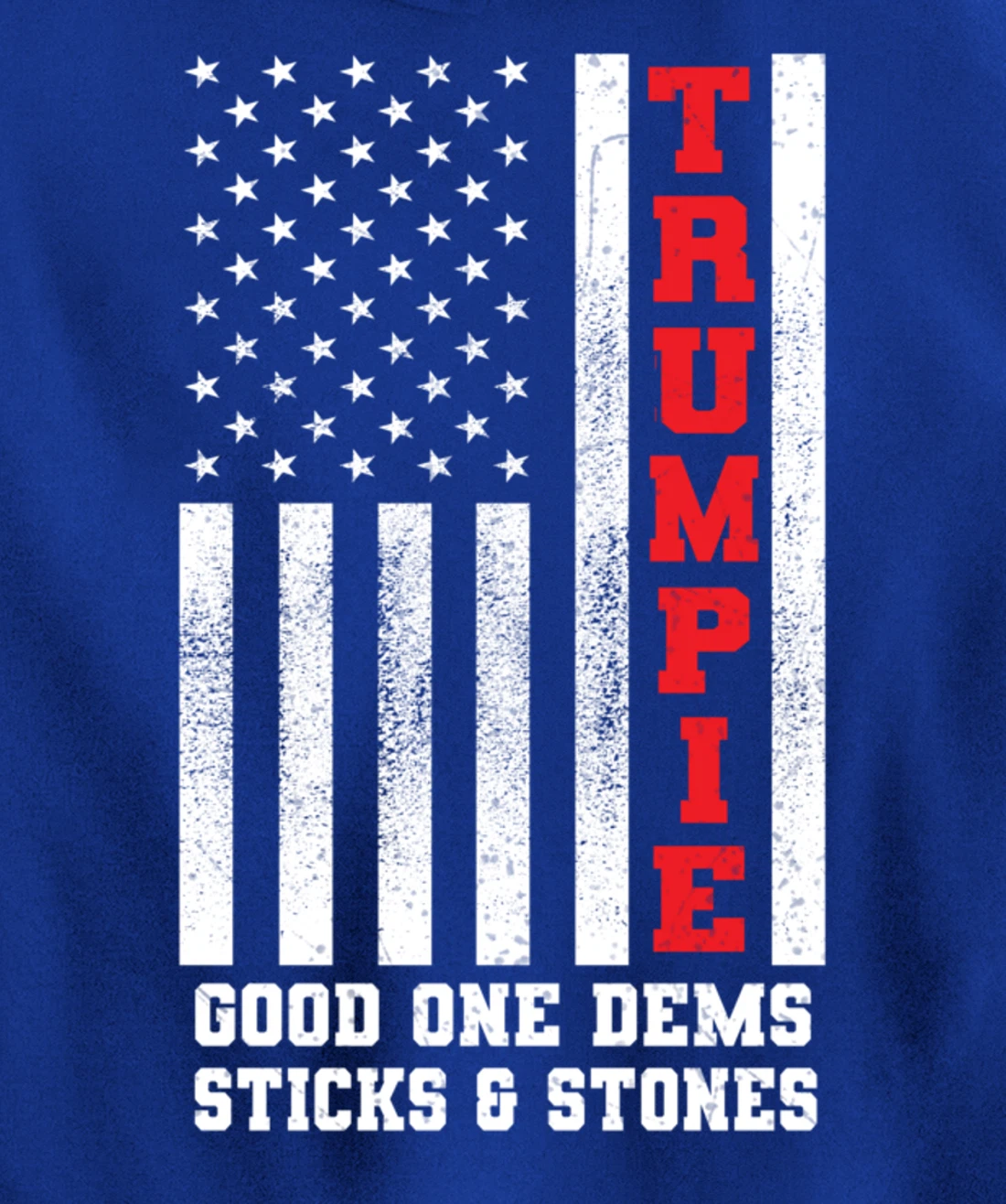 Trumpie Funny New Nickname for Trump for Adults Teens Pullover Hoodie