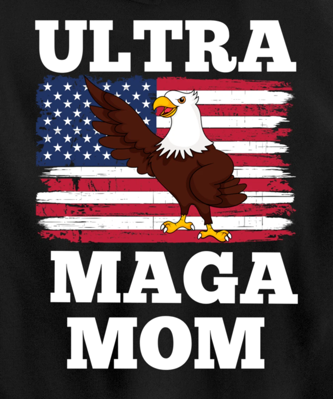 Patriotic Ultra Maga Mom U.S. Flag President Trump Pullover Hoodie