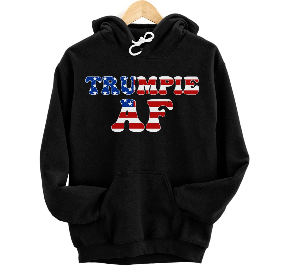 Trumpie AF American Flag Funny Anti Democrat Pro-Trump Pullover Hoodie