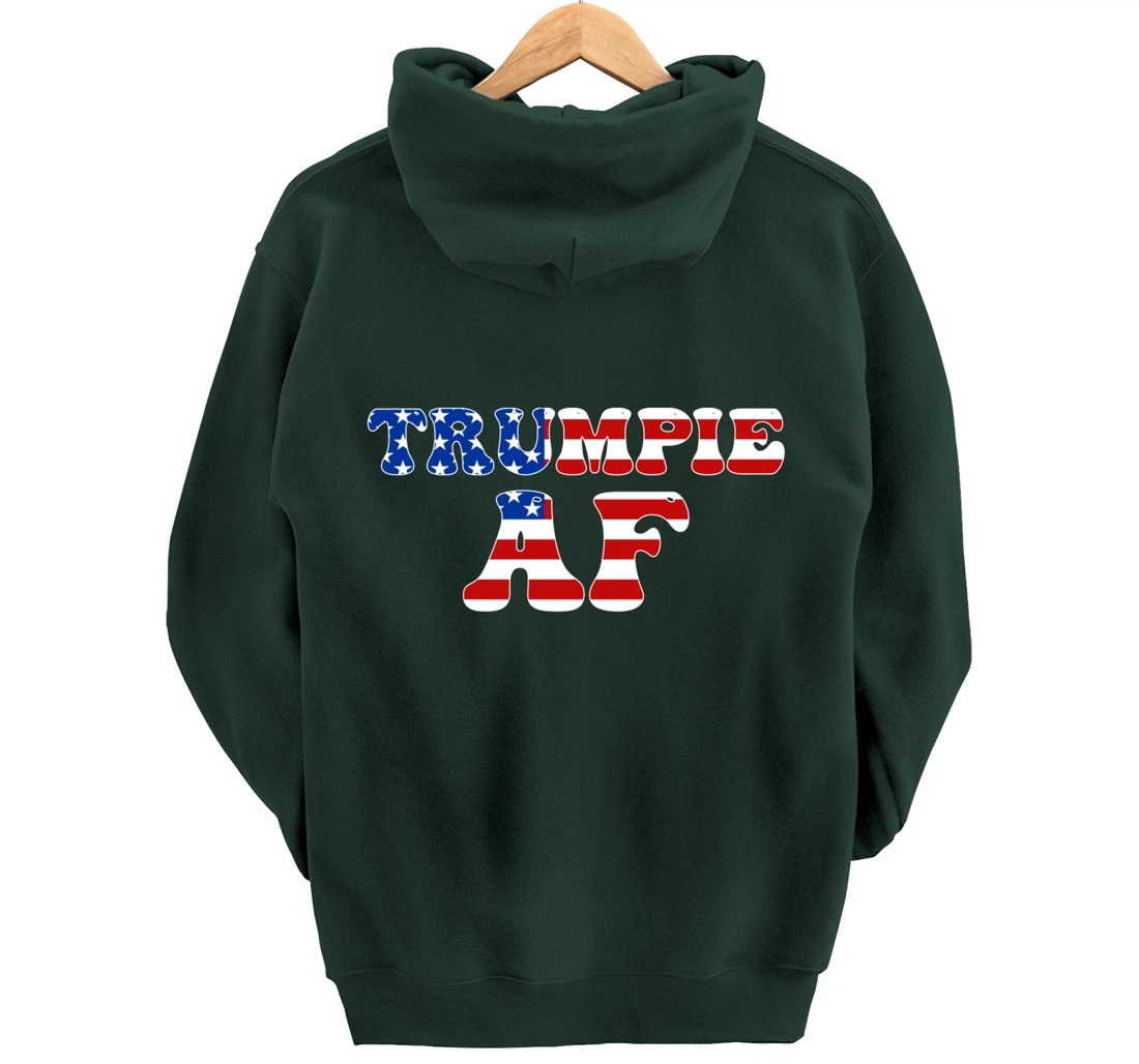 Trumpie AF American Flag Funny Anti Democrat Pro-Trump Pullover Hoodie
