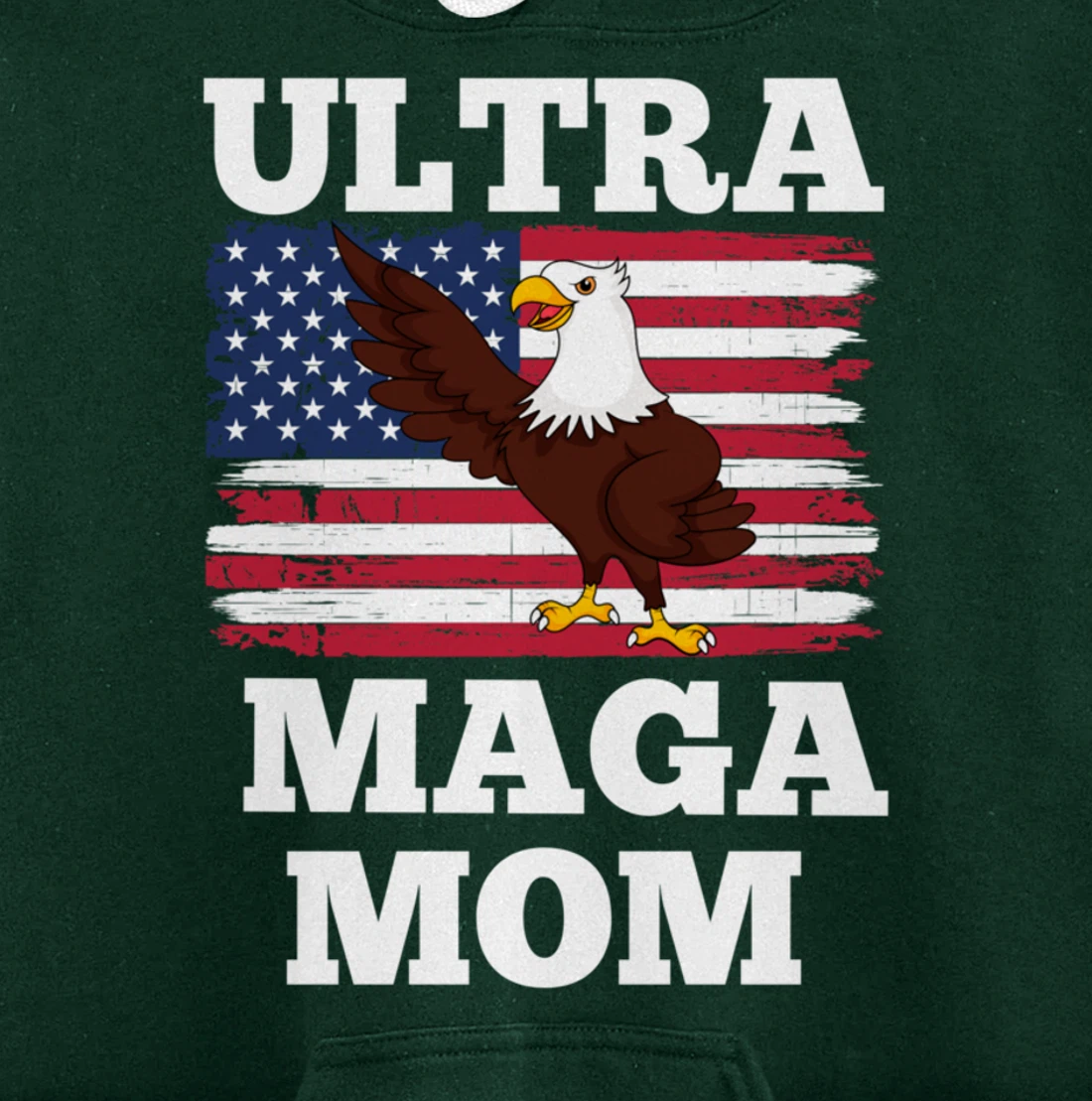 Patriotic Ultra Maga Mom U.S. Flag President Trump Pullover Hoodie