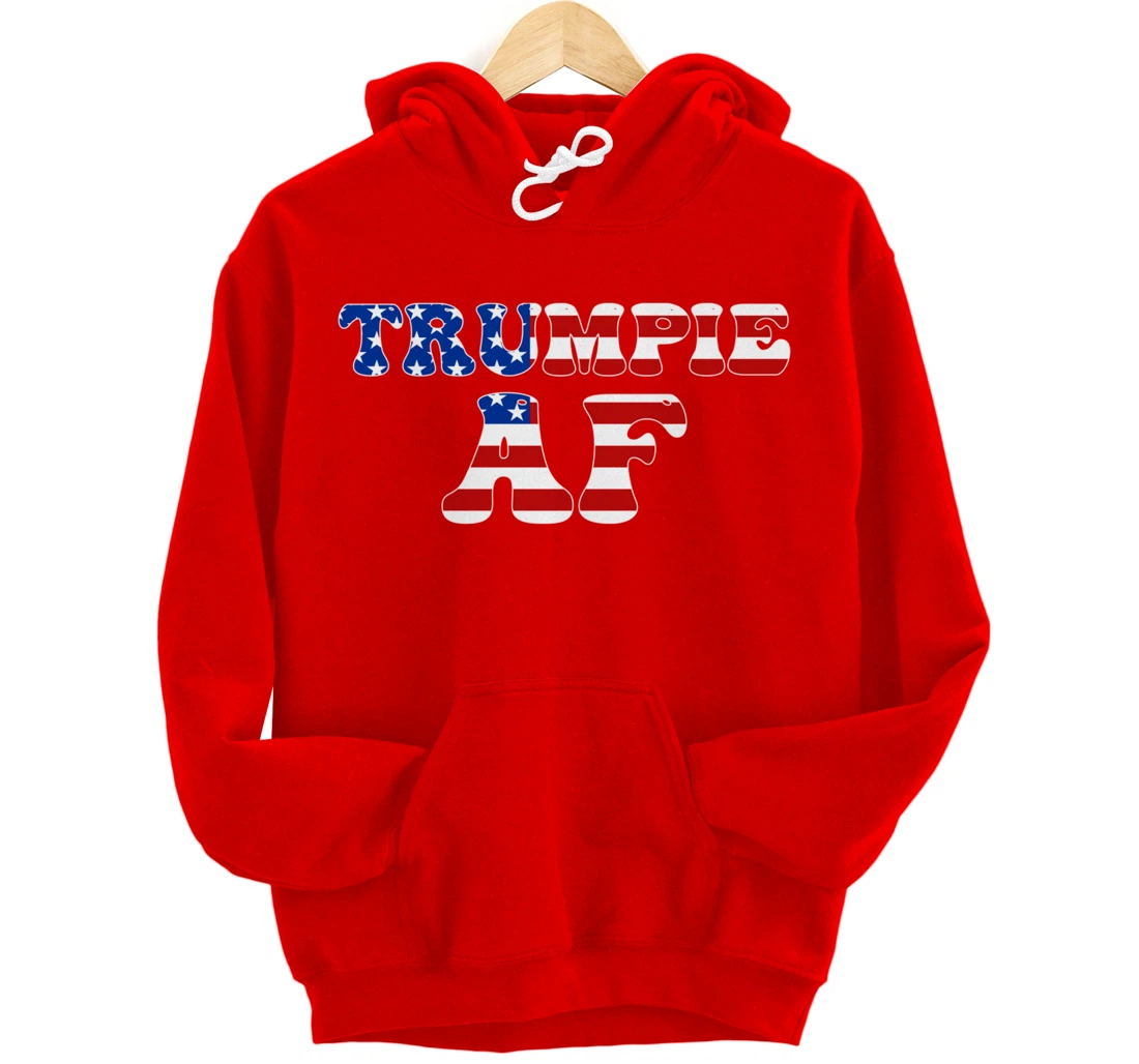 Trumpie AF American Flag Funny Anti Democrat Pro-Trump Pullover Hoodie