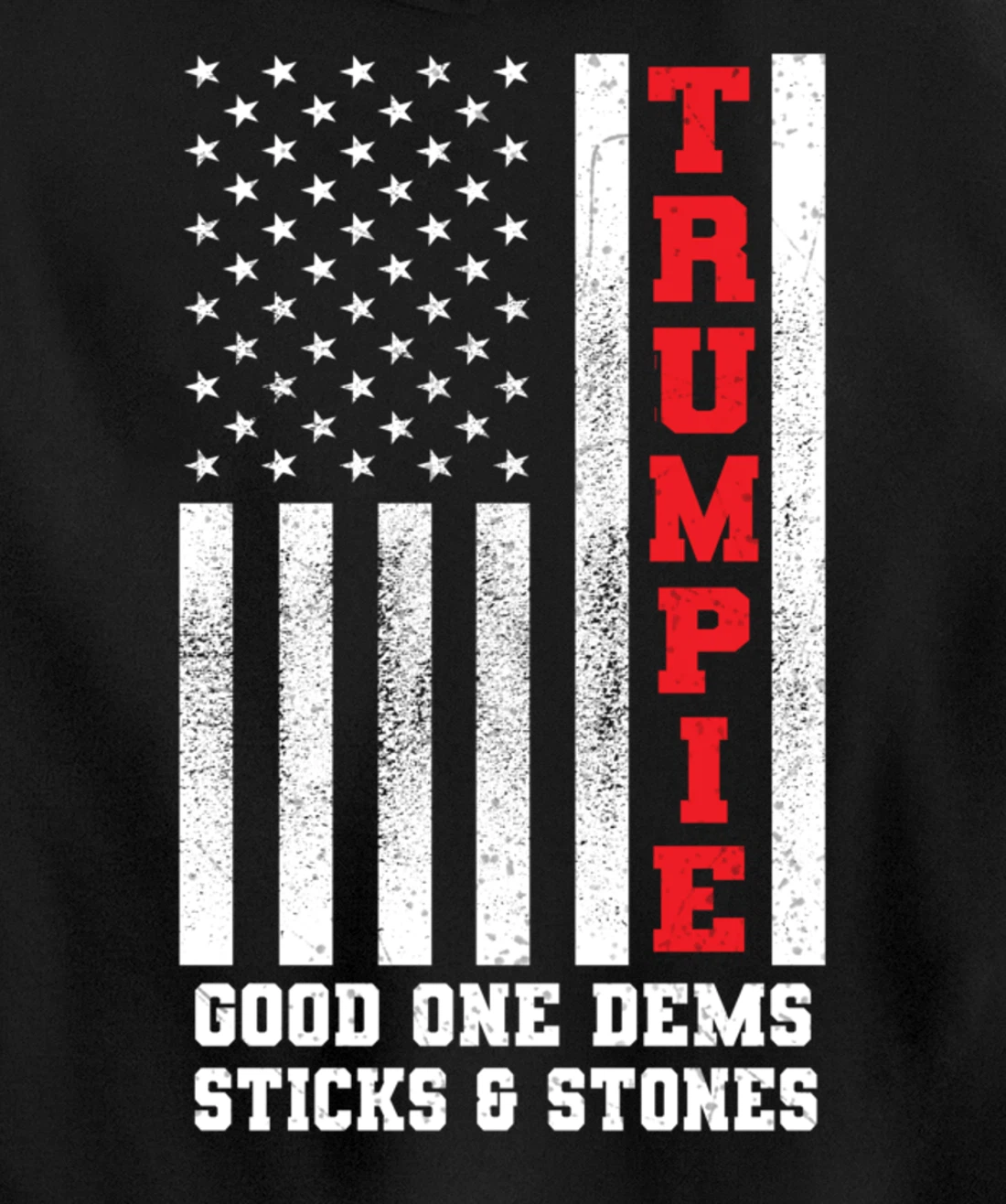 Trumpie Funny New Nickname for Trump for Adults Teens Pullover Hoodie