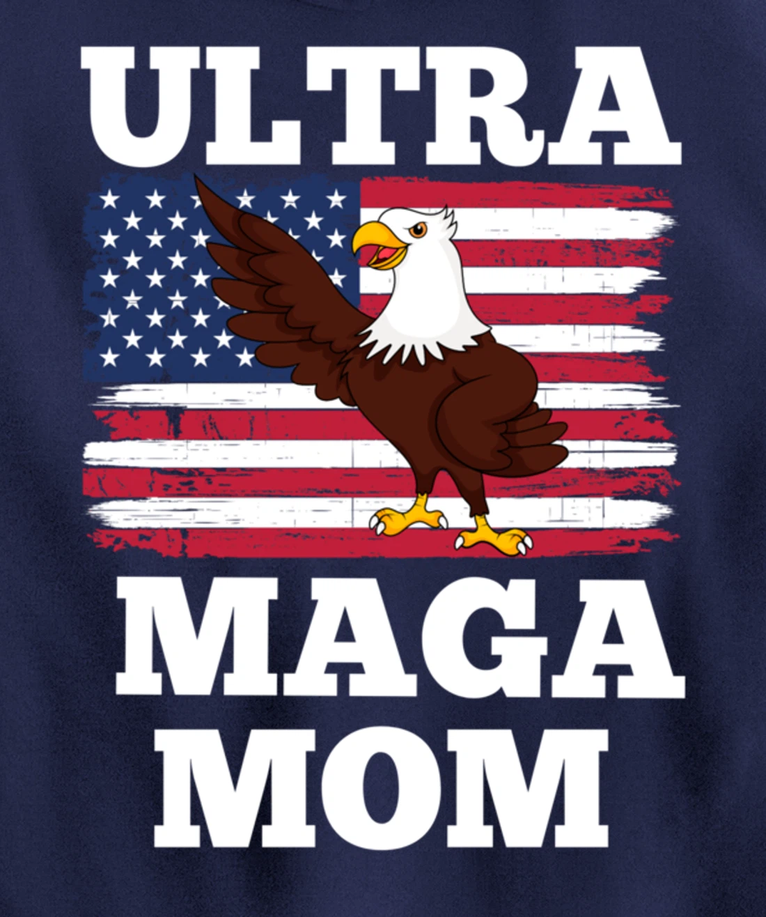 Patriotic Ultra Maga Mom U.S. Flag President Trump Pullover Hoodie