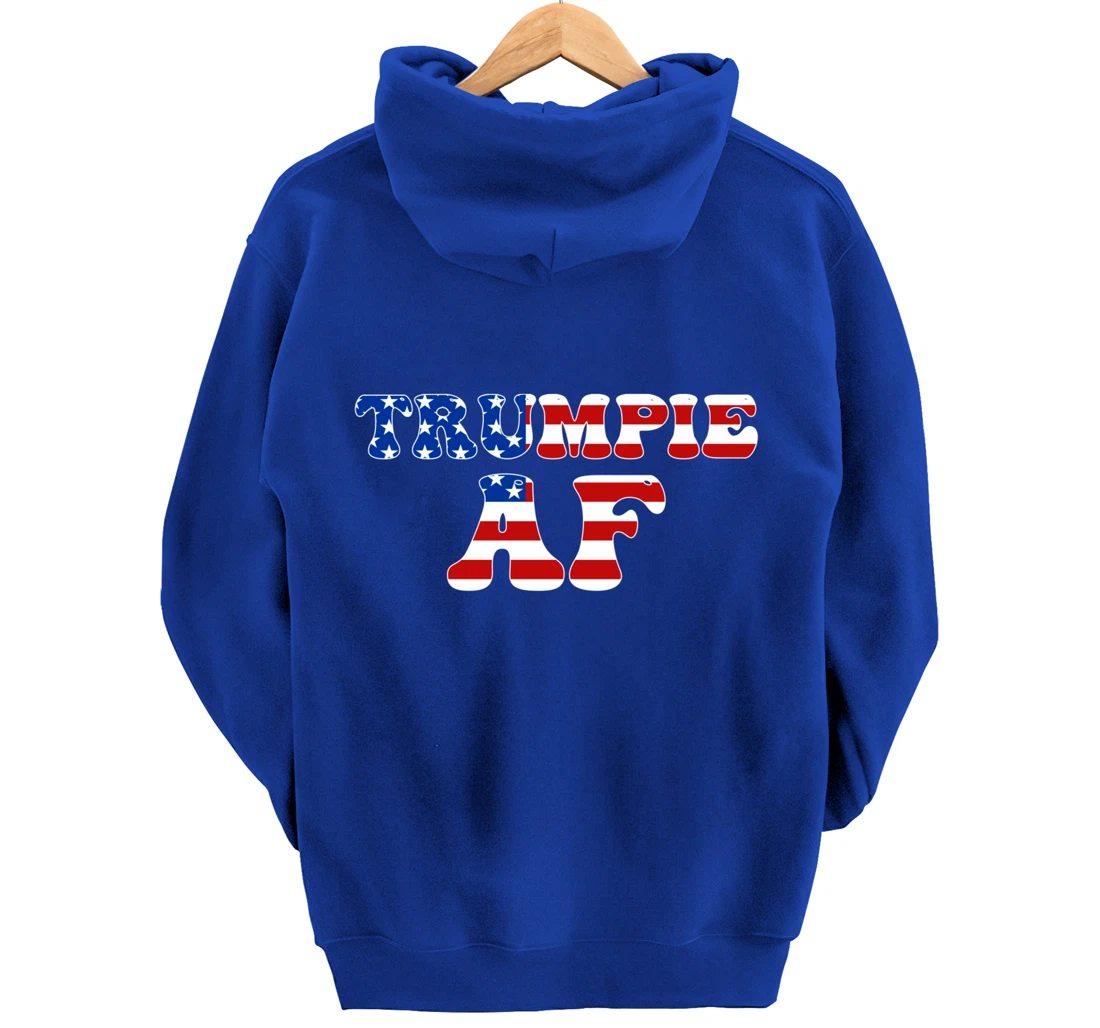 Trumpie AF American Flag Funny Anti Democrat Pro-Trump Pullover Hoodie