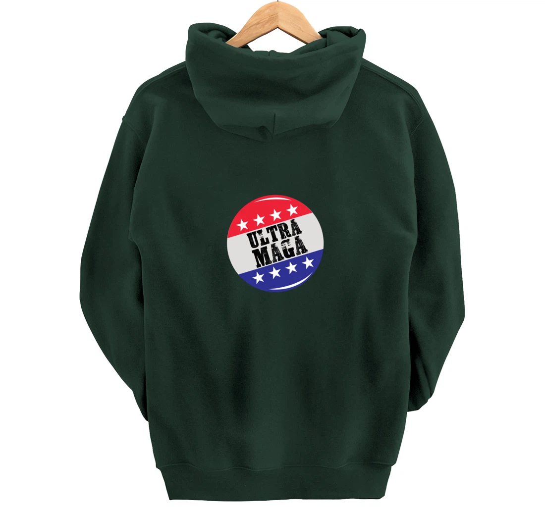 Campaign Button Patriotic Flag Freedom Ultra Maga Trump Pullover Hoodie