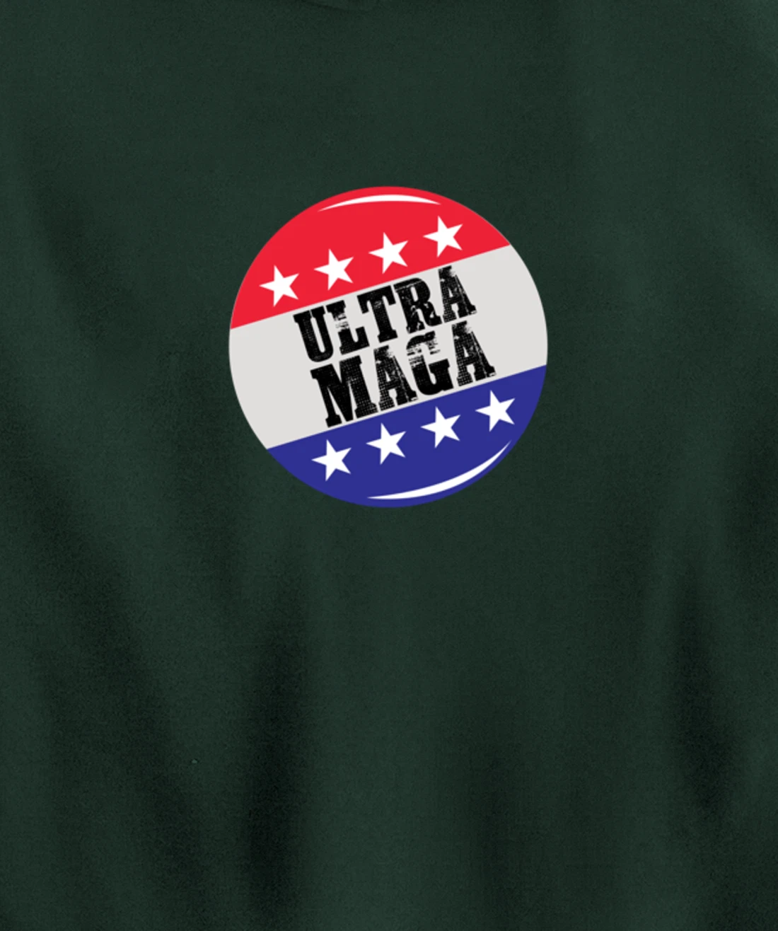 Campaign Button Patriotic Flag Freedom Ultra Maga Trump Pullover Hoodie