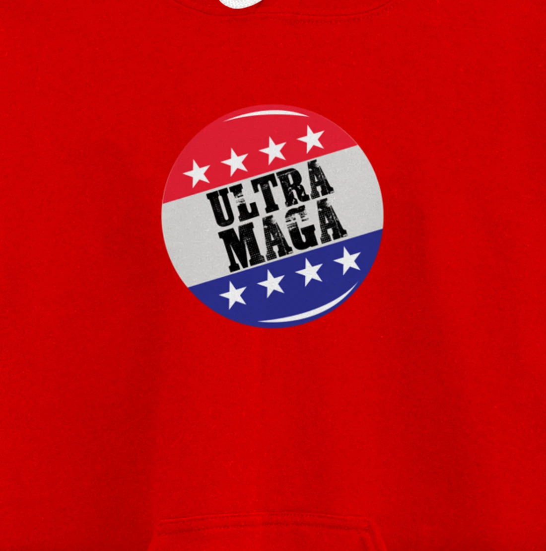 Campaign Button Patriotic Flag Freedom Ultra Maga Trump Pullover Hoodie