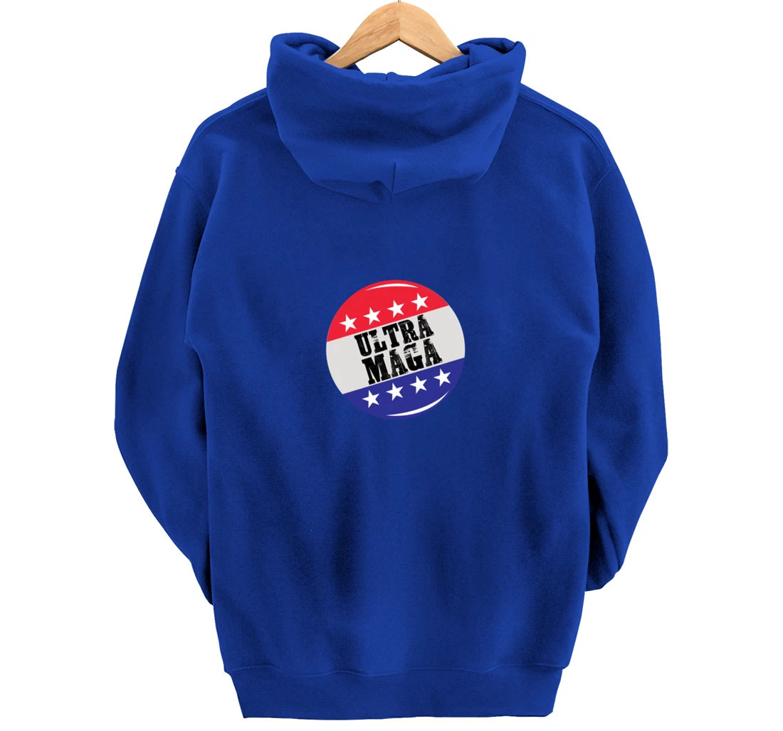Campaign Button Patriotic Flag Freedom Ultra Maga Trump Pullover Hoodie