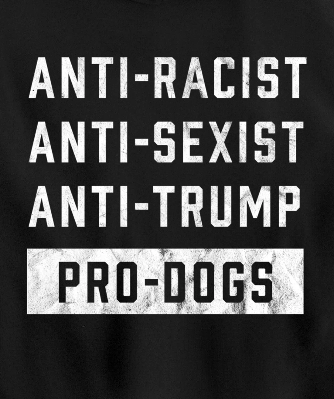 Anti Trump Funny Dog Lover Pullover Hoodie