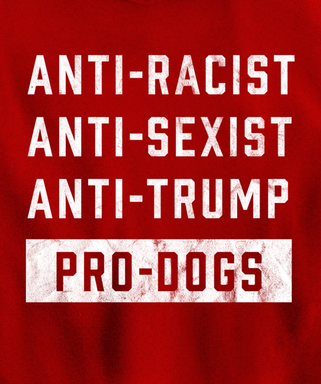 Anti Trump Funny Dog Lover Pullover Hoodie