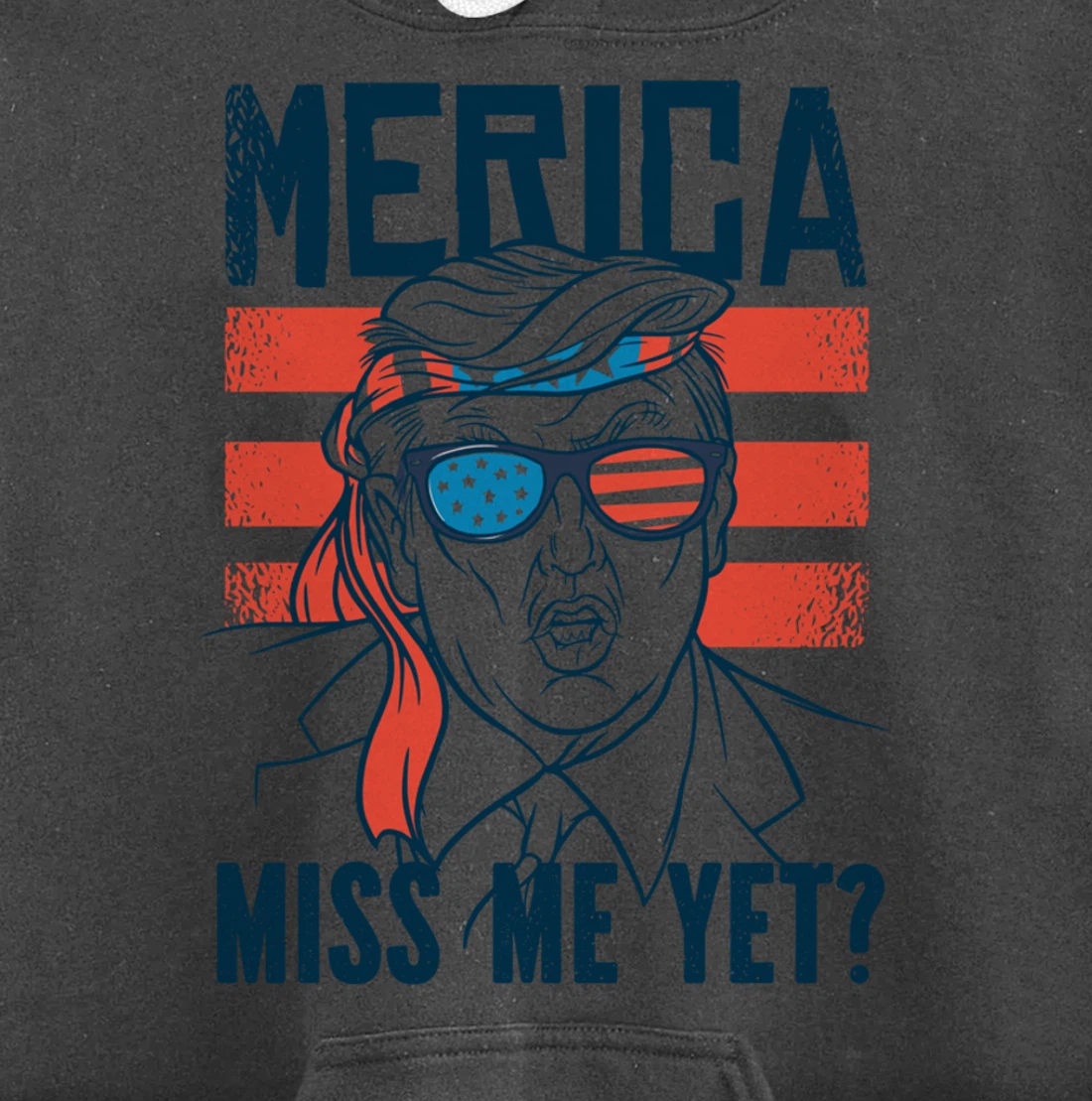 Miss Me Yet America? Donald Trump Funny Inauguration 2021 Pullover Hoodie