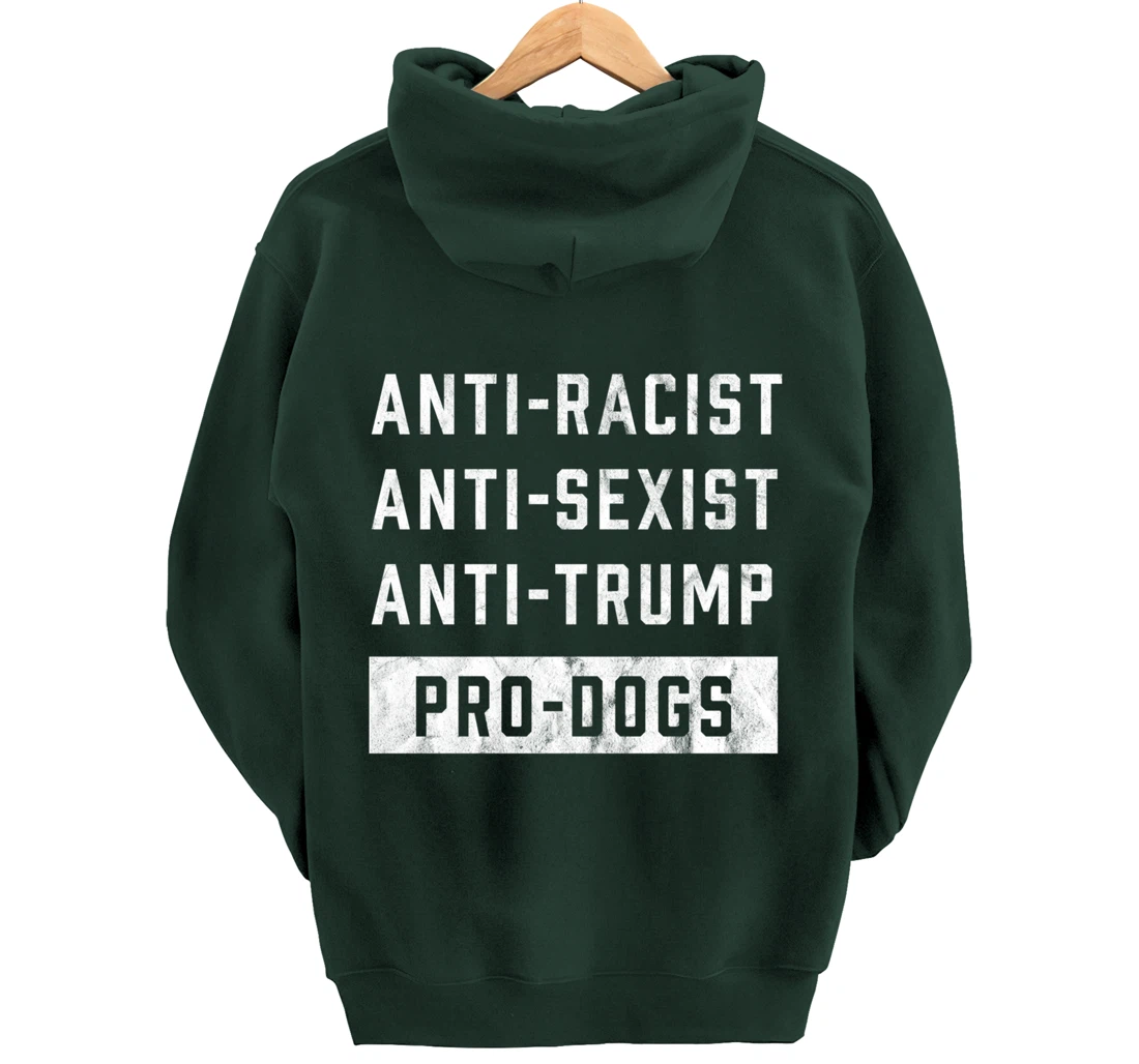 Anti Trump Funny Dog Lover Pullover Hoodie