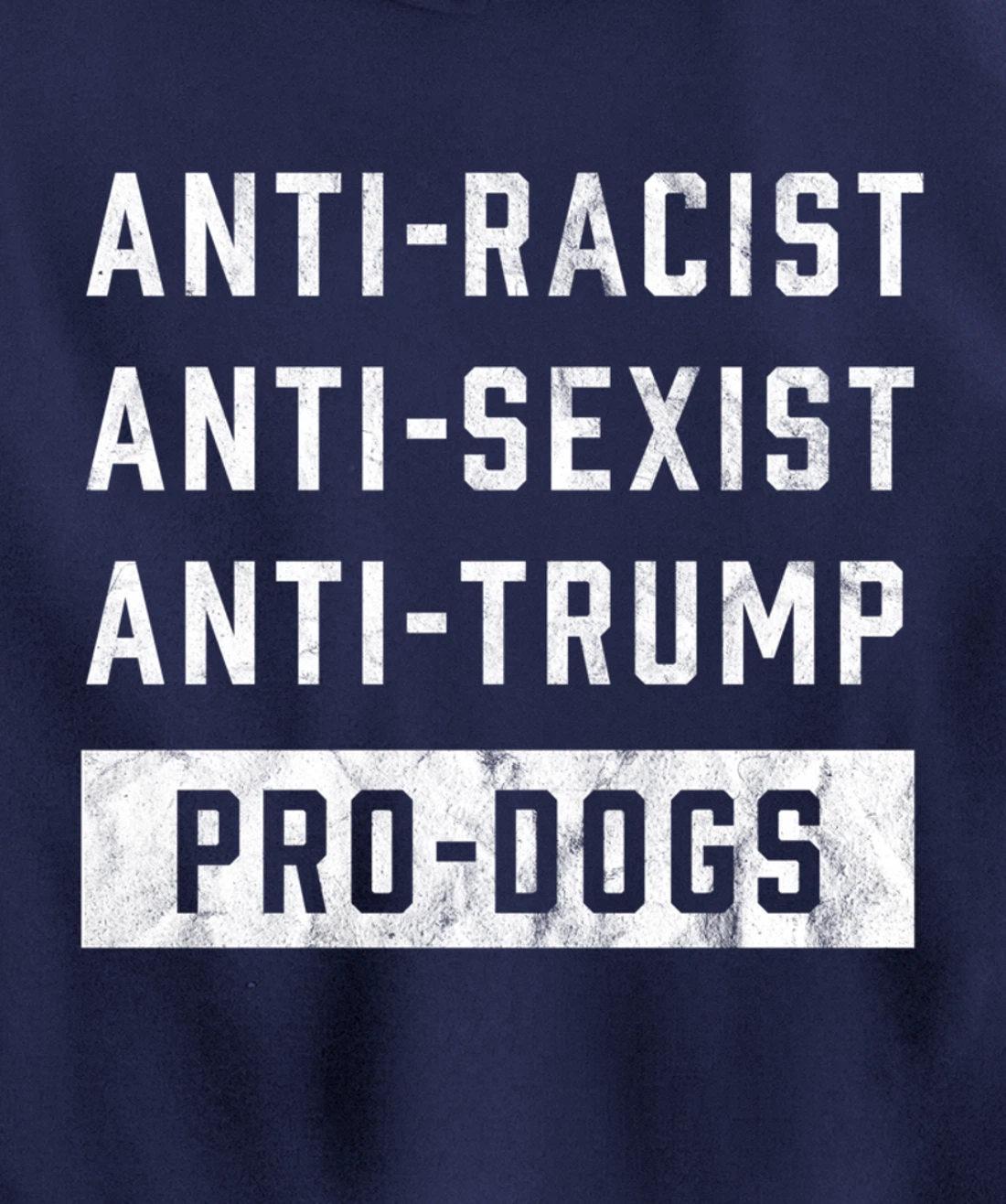 Anti Trump Funny Dog Lover Pullover Hoodie