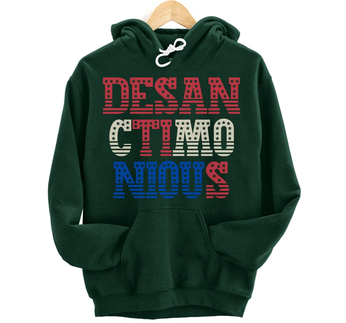 DeSanctimonious DeSantis Florida Governor President Trump Pullover Hoodie