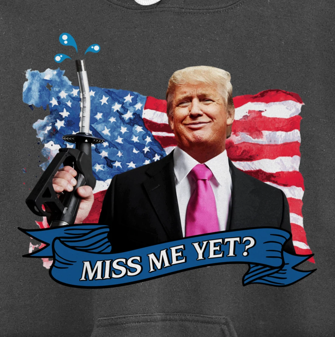 Miss Me Yet Donald Trump Pullover Hoodie
