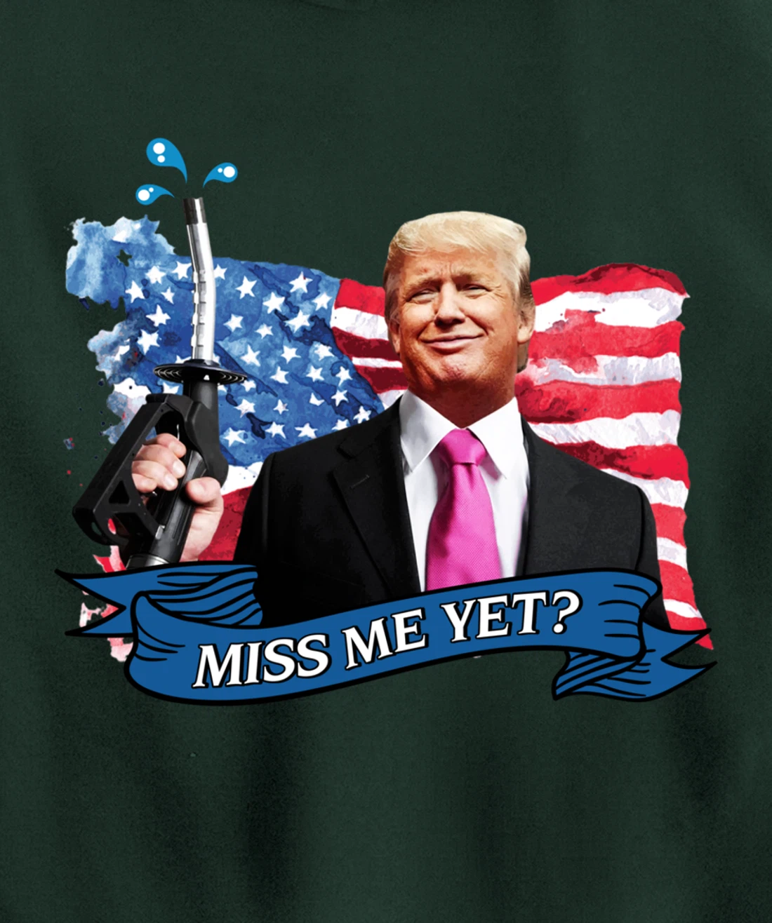 Miss Me Yet Donald Trump Pullover Hoodie