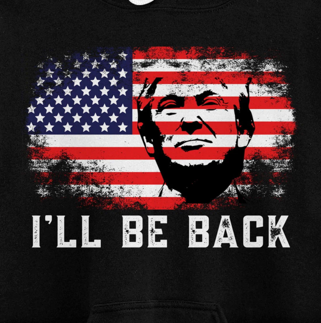 I'll be back Trump 2024 Pullover Hoodie
