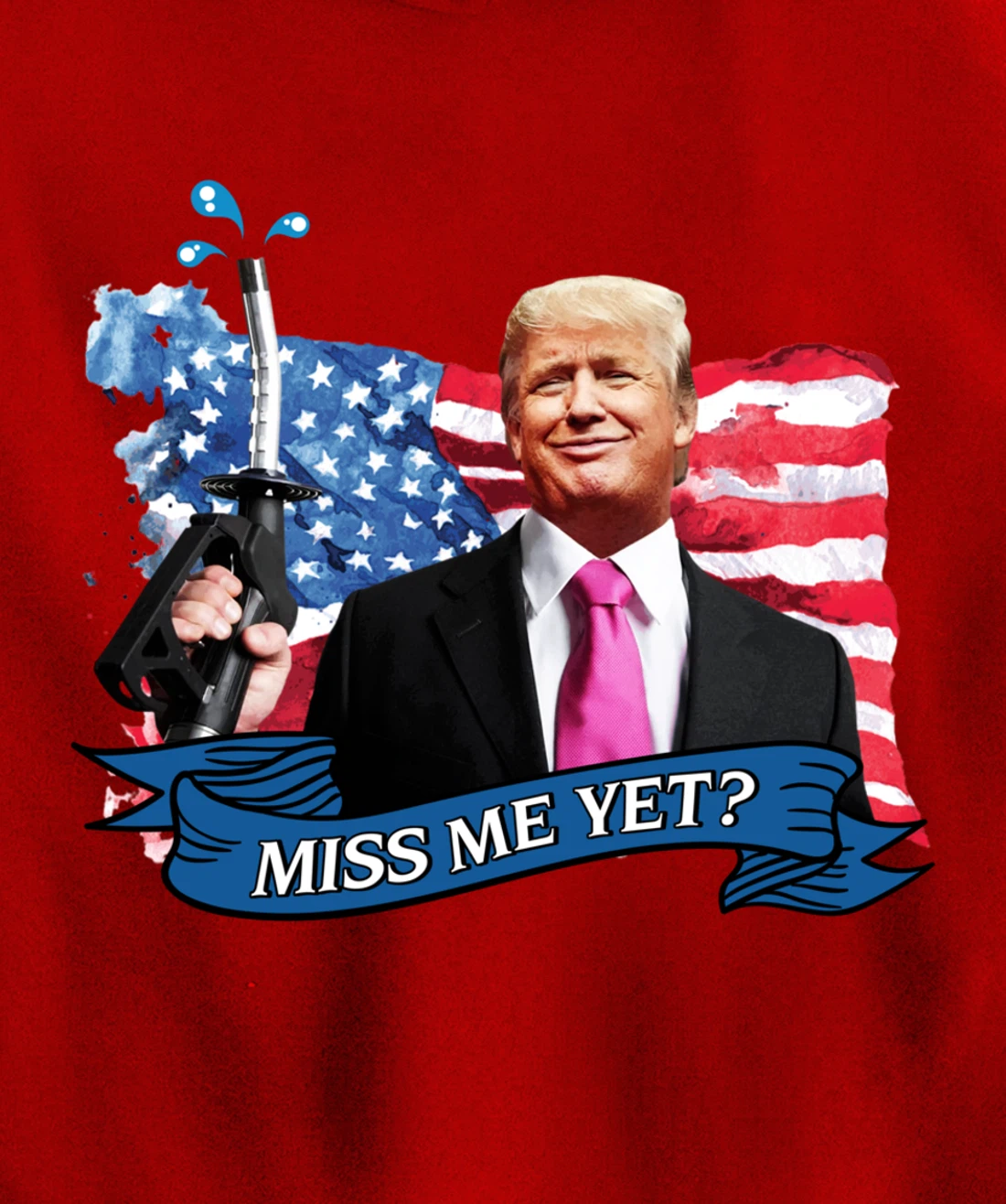 Miss Me Yet Donald Trump Pullover Hoodie