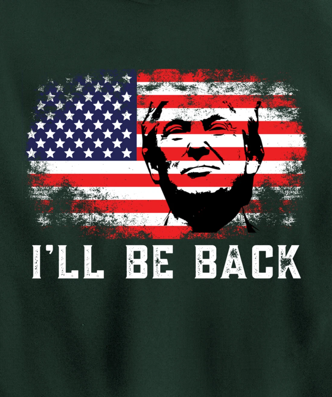 I'll be back Trump 2024 Pullover Hoodie