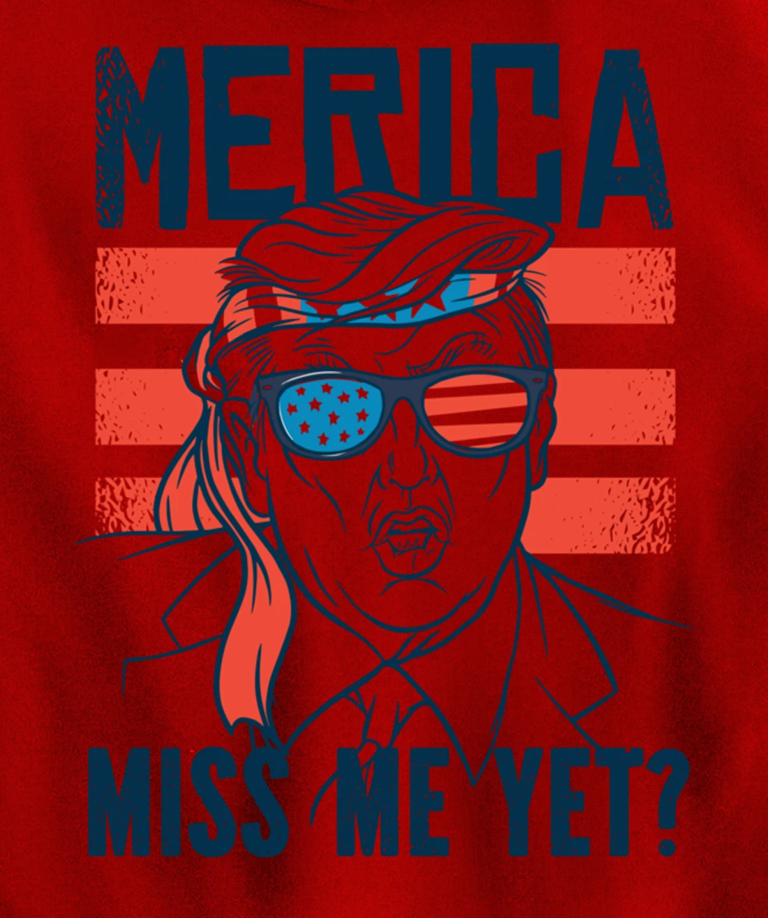 Miss Me Yet America? Donald Trump Funny Inauguration 2021 Pullover Hoodie