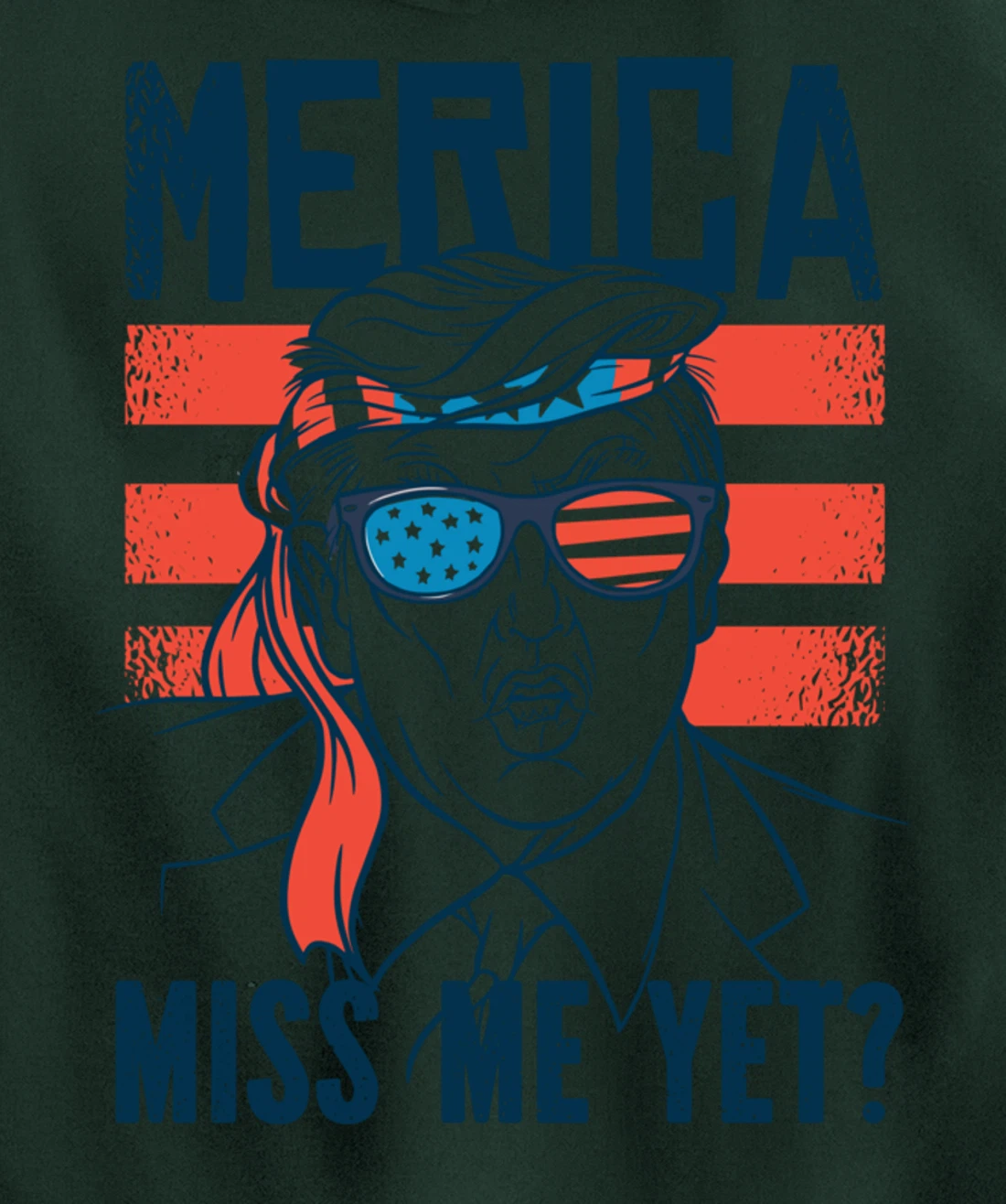 Miss Me Yet America? Donald Trump Funny Inauguration 2021 Pullover Hoodie