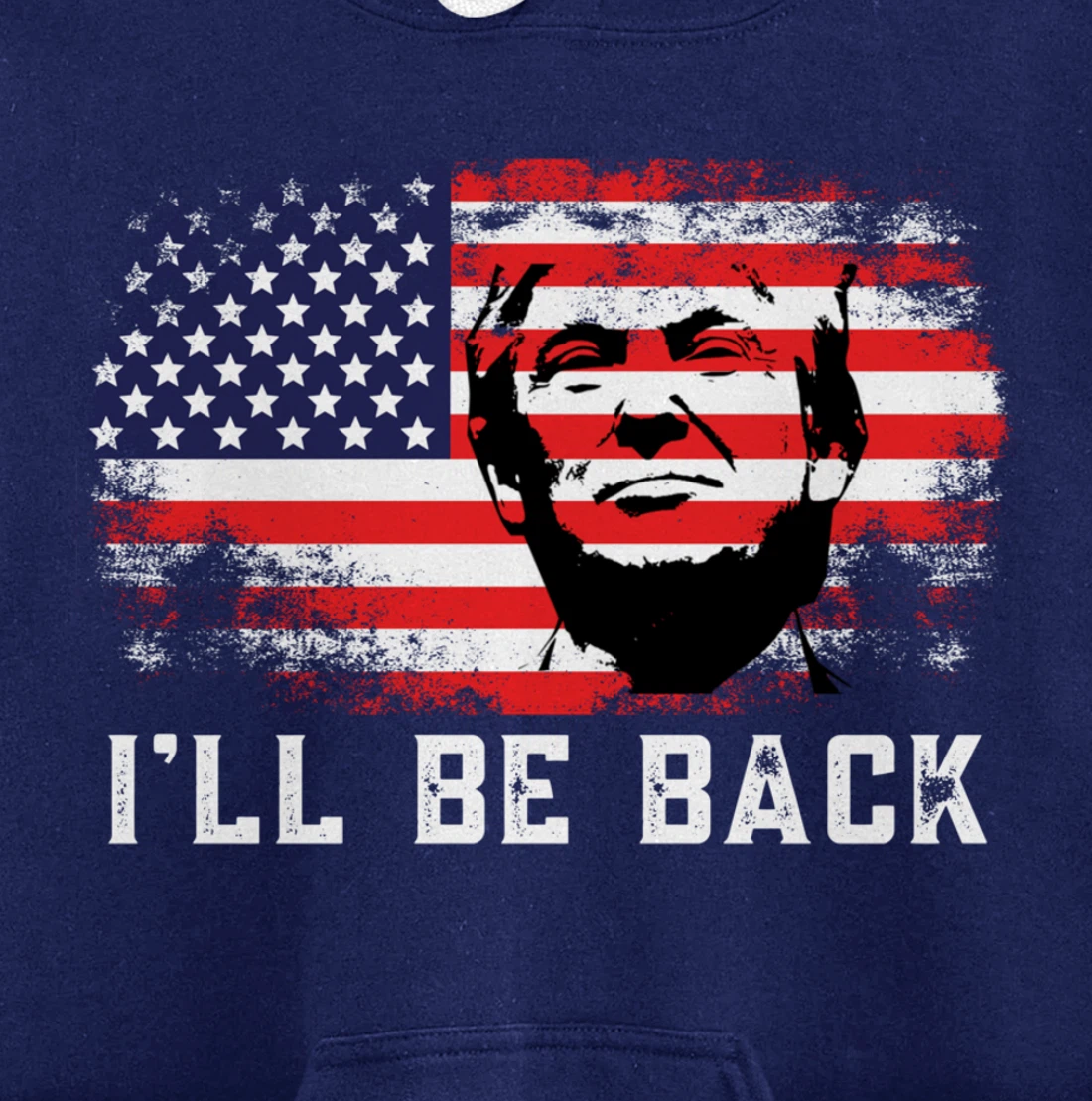 I'll be back Trump 2024 Pullover Hoodie