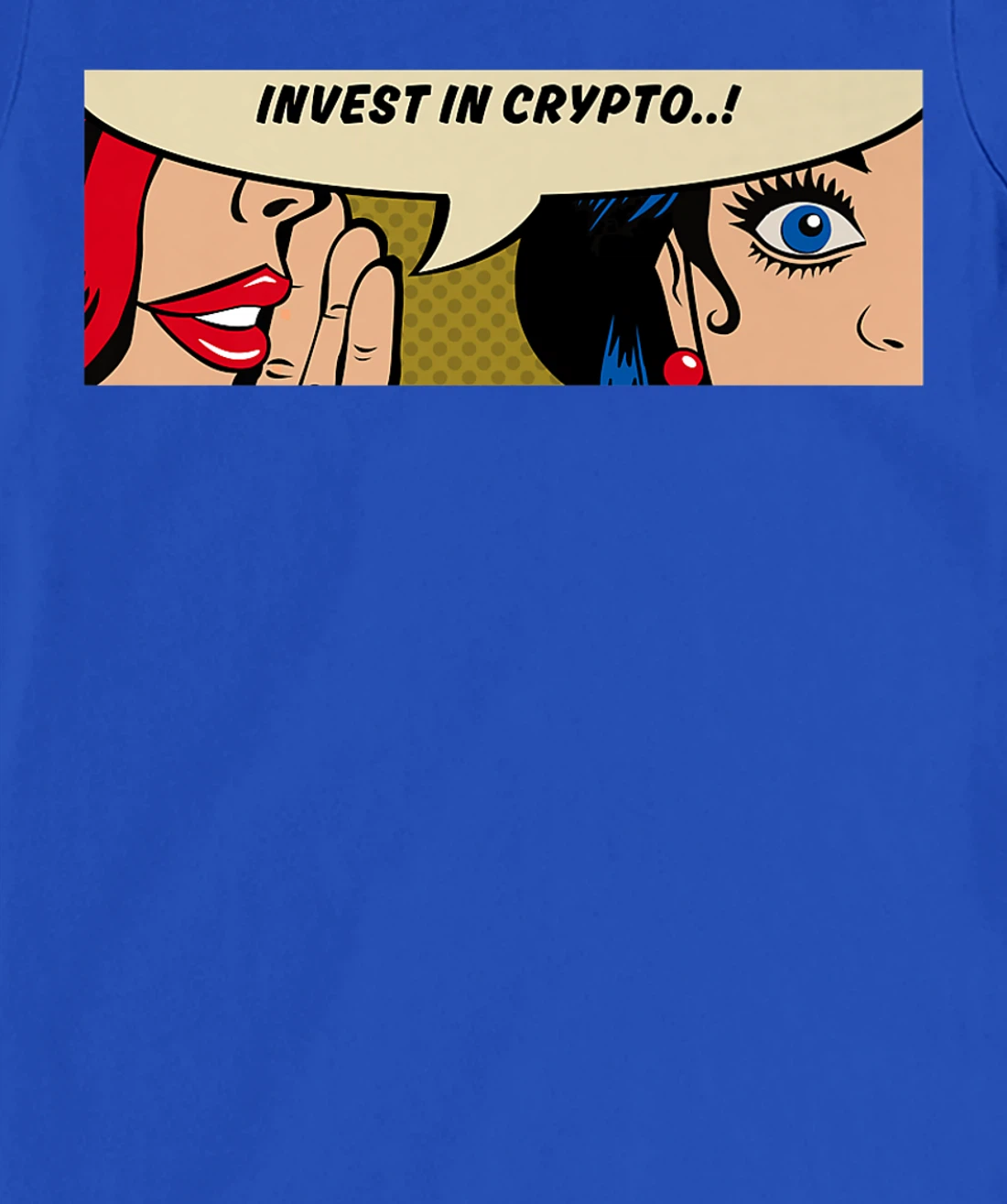 Women Whispering - Invest In Crypto - Bitcoin Comic Pop Art T-Shirt, Women T-Shirt