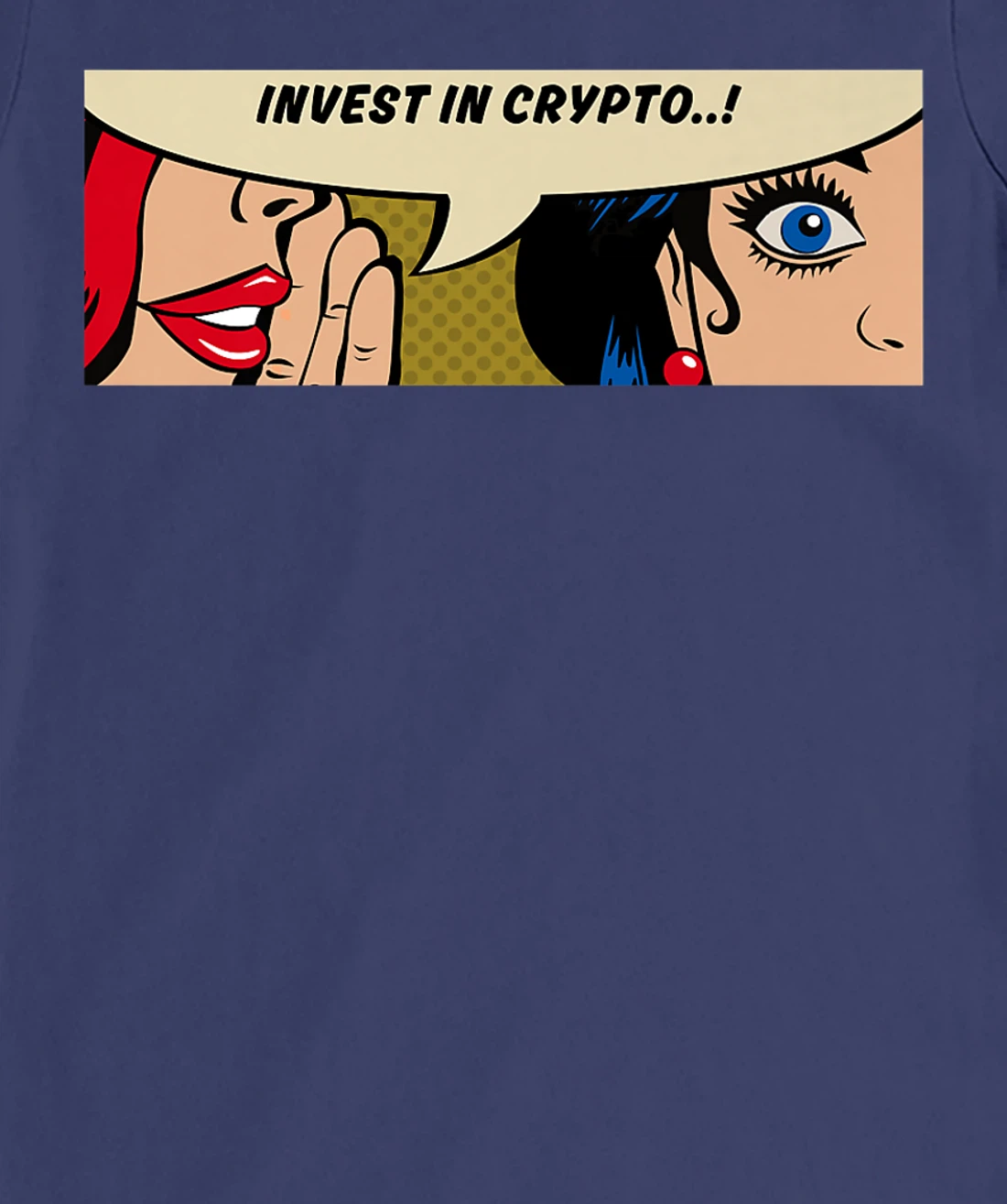 Women Whispering - Invest In Crypto - Bitcoin Comic Pop Art T-Shirt, Women T-Shirt