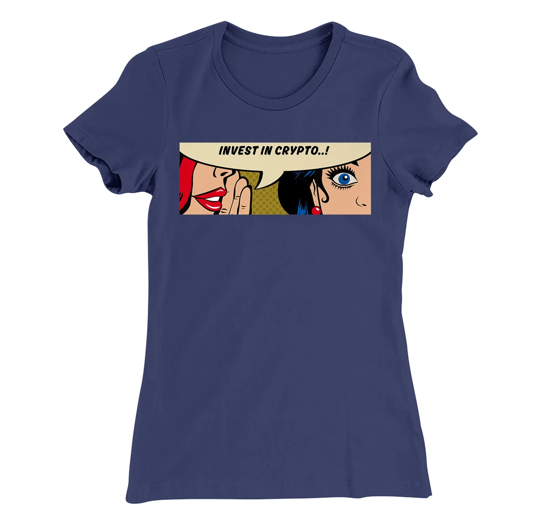 Women Whispering - Invest In Crypto - Bitcoin Comic Pop Art T-Shirt, Women T-Shirt