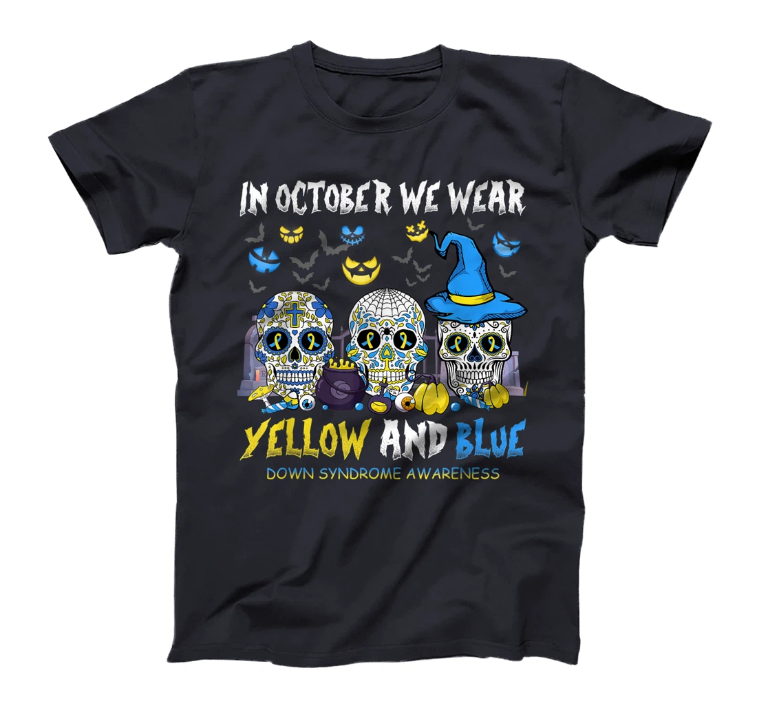 Sugar Skull In October We Wear Yellow And Blue Down Syndrome T-Shirt, Women T-Shirt