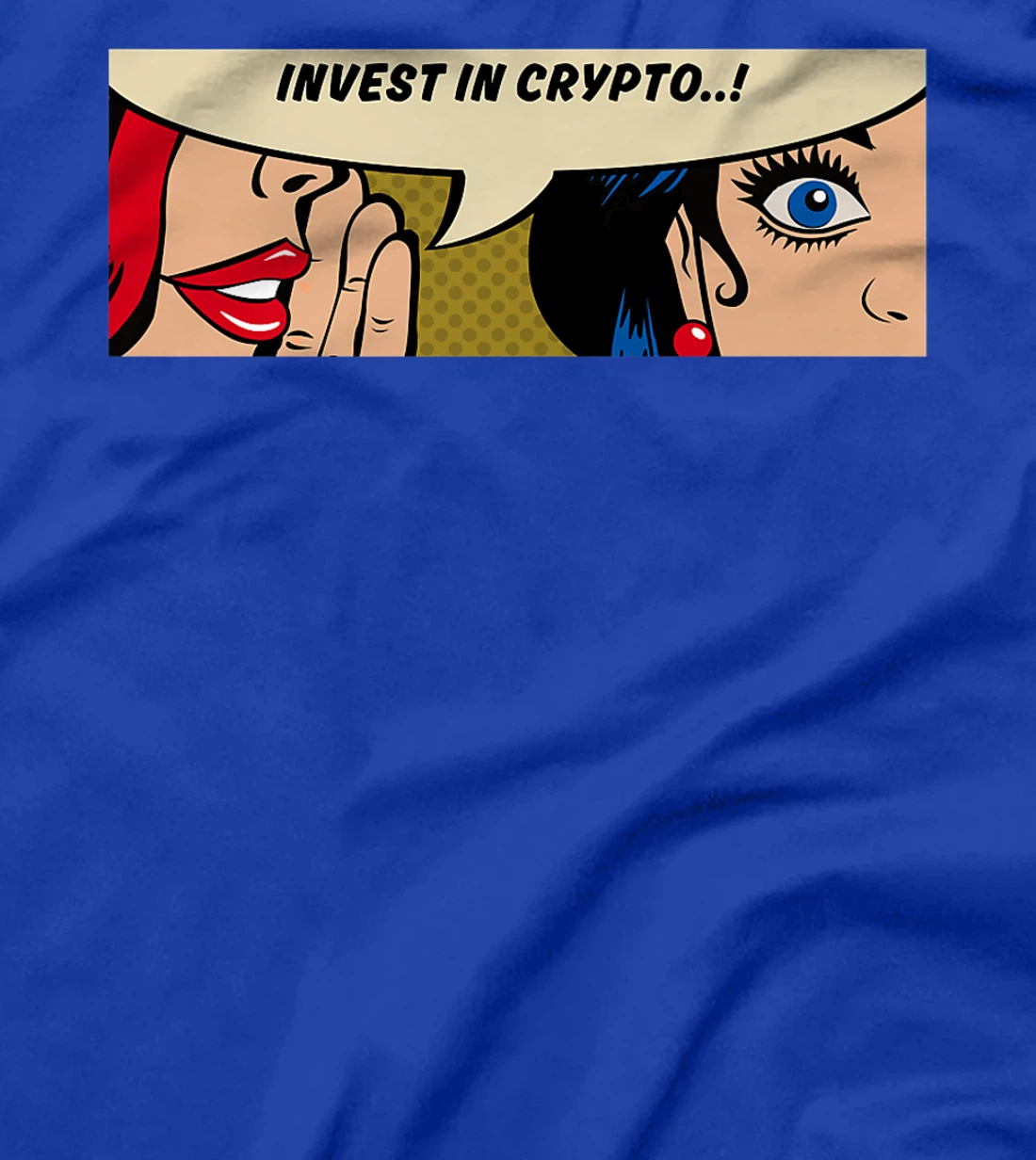 Women Whispering - Invest In Crypto - Bitcoin Comic Pop Art T-Shirt, Women T-Shirt