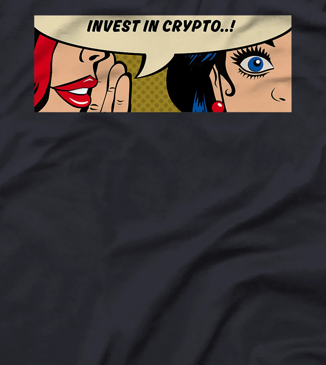 Women Whispering - Invest In Crypto - Bitcoin Comic Pop Art T-Shirt, Women T-Shirt