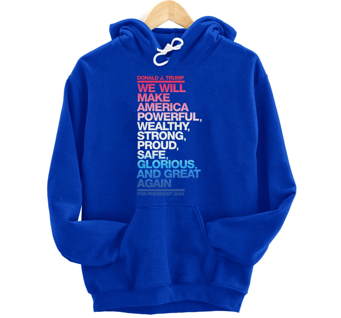 Make America Powerful Wealthy Strong Great Again Trump 2024 Pullover Hoodie