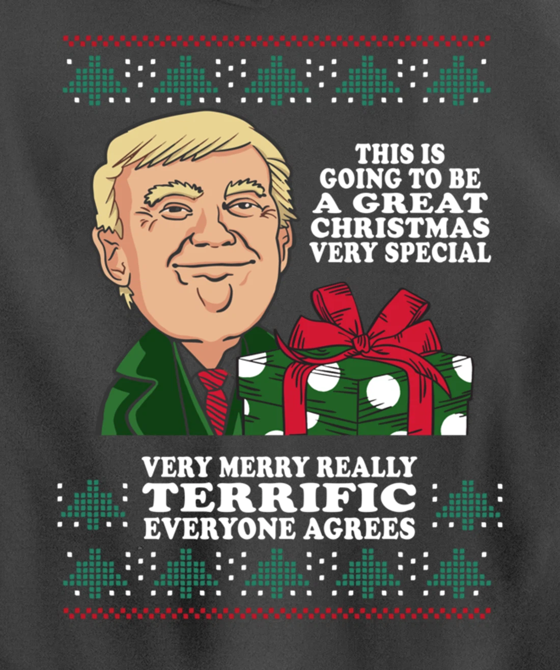 Great Terrific Merry Christmas Funny Donald Trump Xmas Ugly Pullover Hoodie