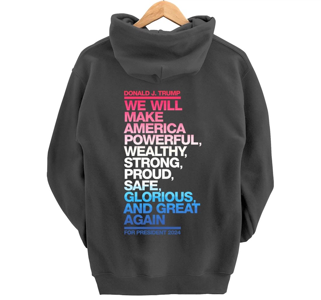 Make America Powerful Wealthy Strong Great Again Trump 2024 Pullover Hoodie