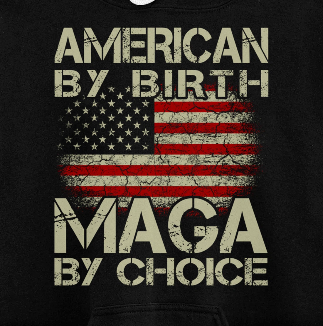 American By Birth MAGA By Choice Pro Trump 2024 US Flag Pullover Hoodie
