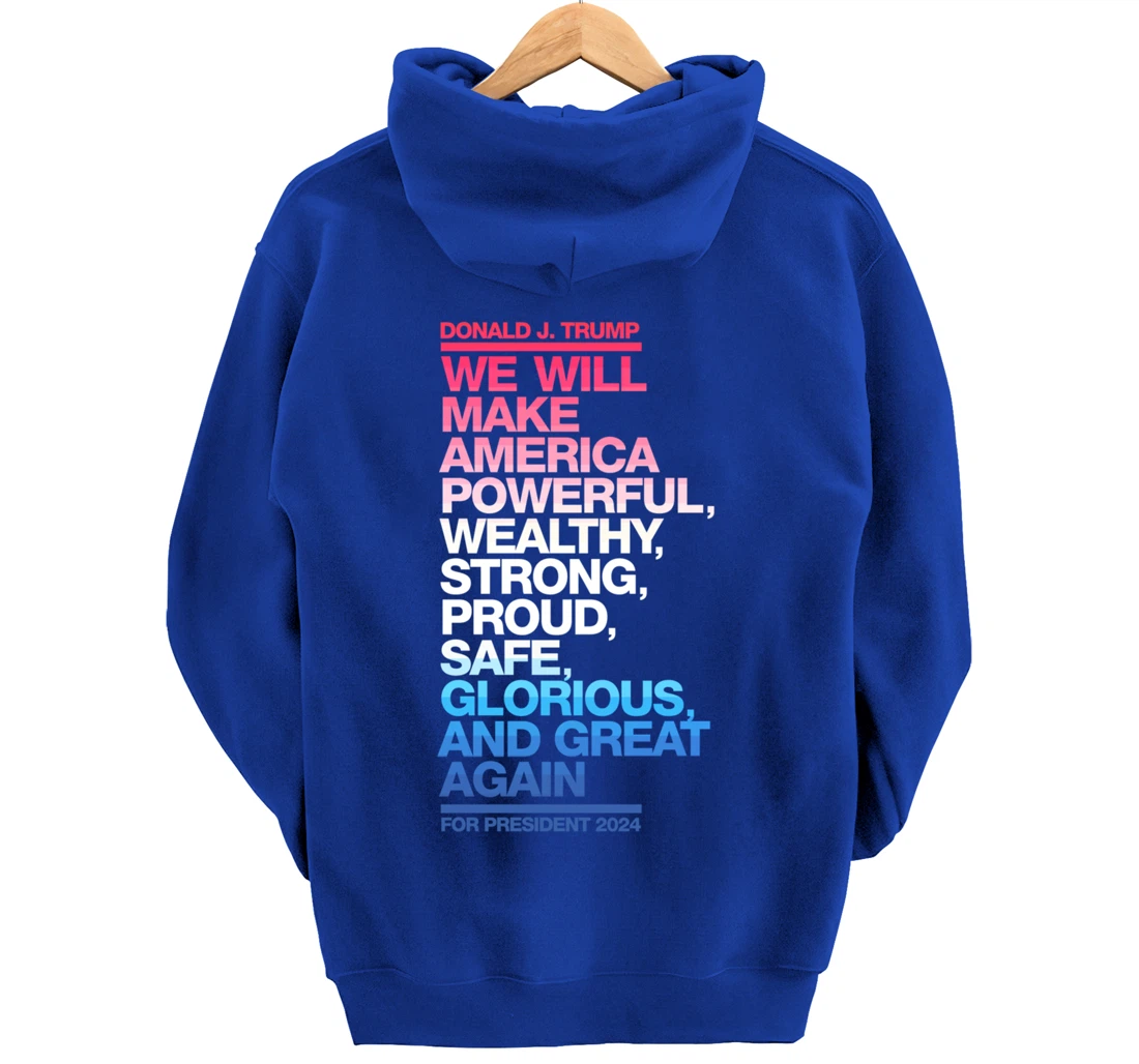 Make America Powerful Wealthy Strong Great Again Trump 2024 Pullover Hoodie