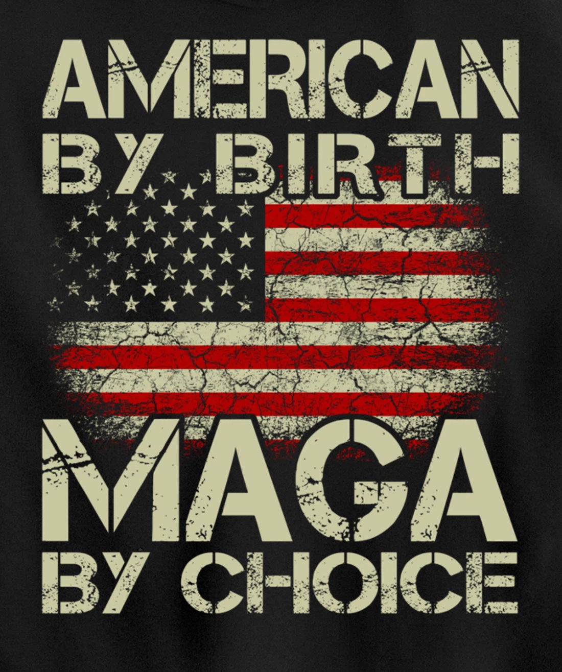 American By Birth MAGA By Choice Pro Trump 2024 US Flag Pullover Hoodie
