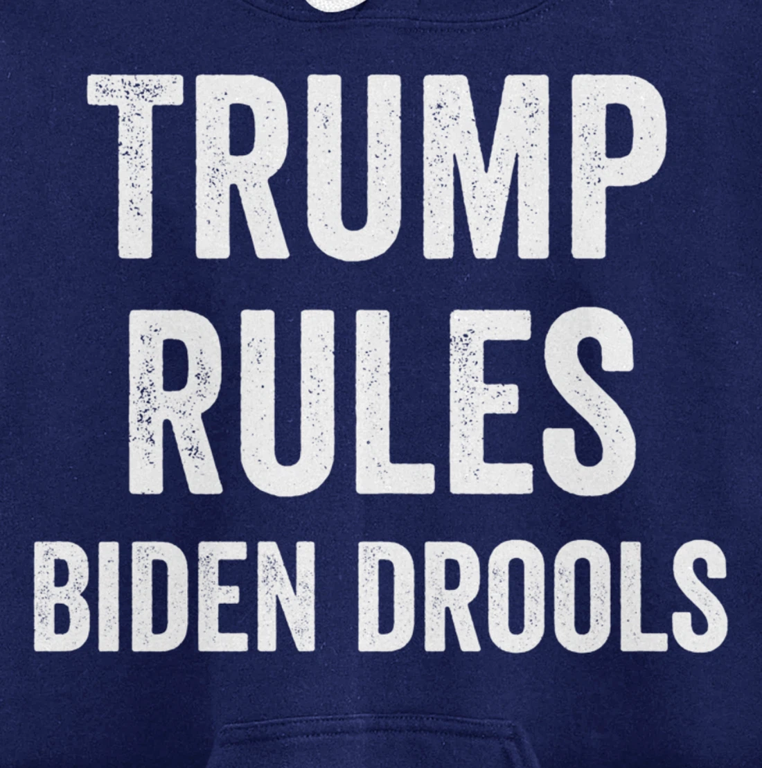 Funny Trump Rules Biden Drools Pullover Hoodie