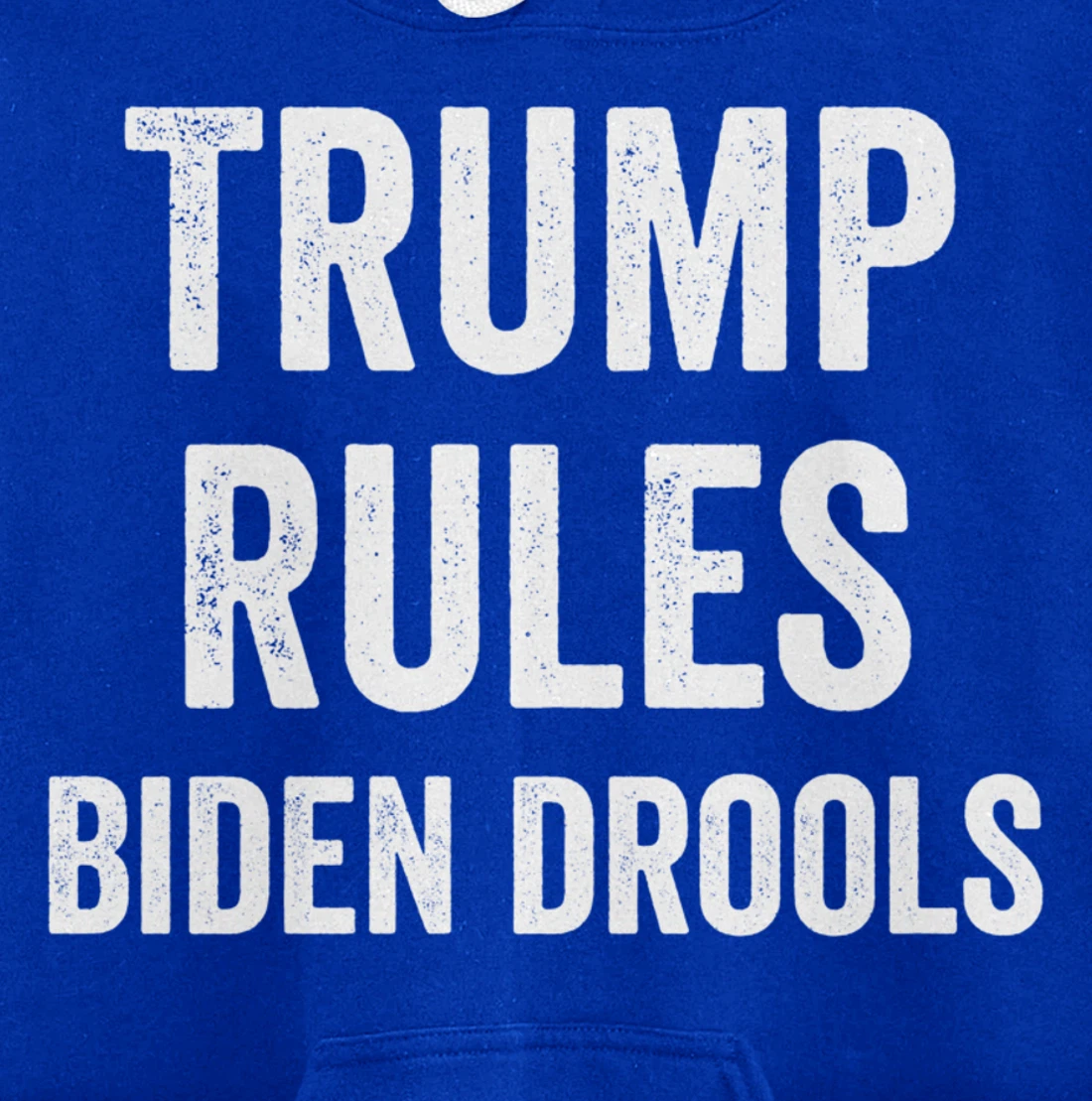Funny Trump Rules Biden Drools Pullover Hoodie