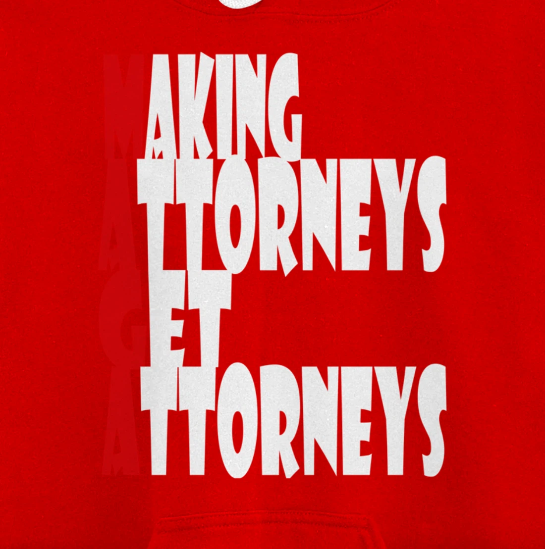 MAGA--Making Attorneys Get Attorneys | Anti Trump Pullover Hoodie
