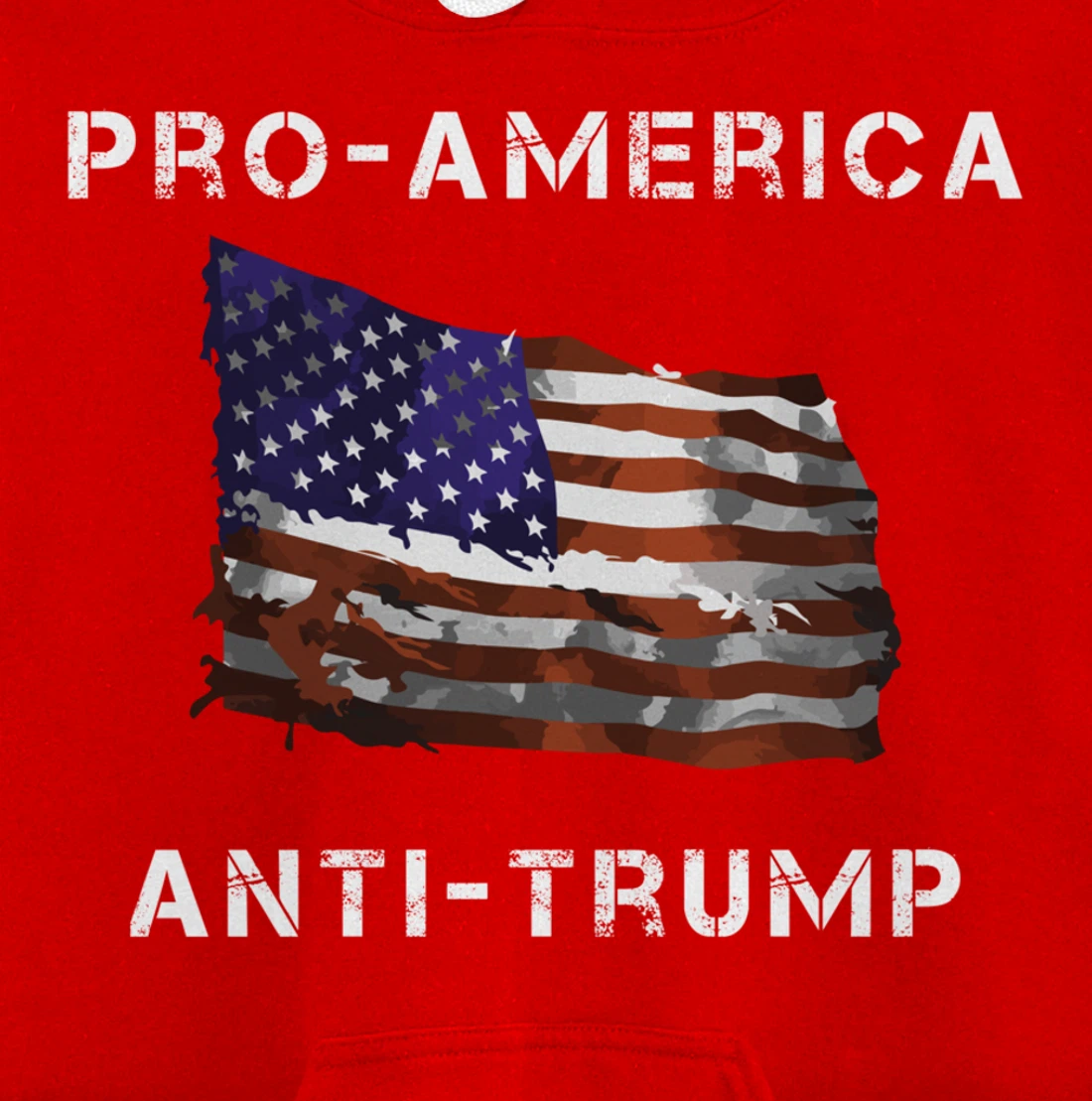 Pro-America Anti-Trump American USA Flag Pullover Hoodie