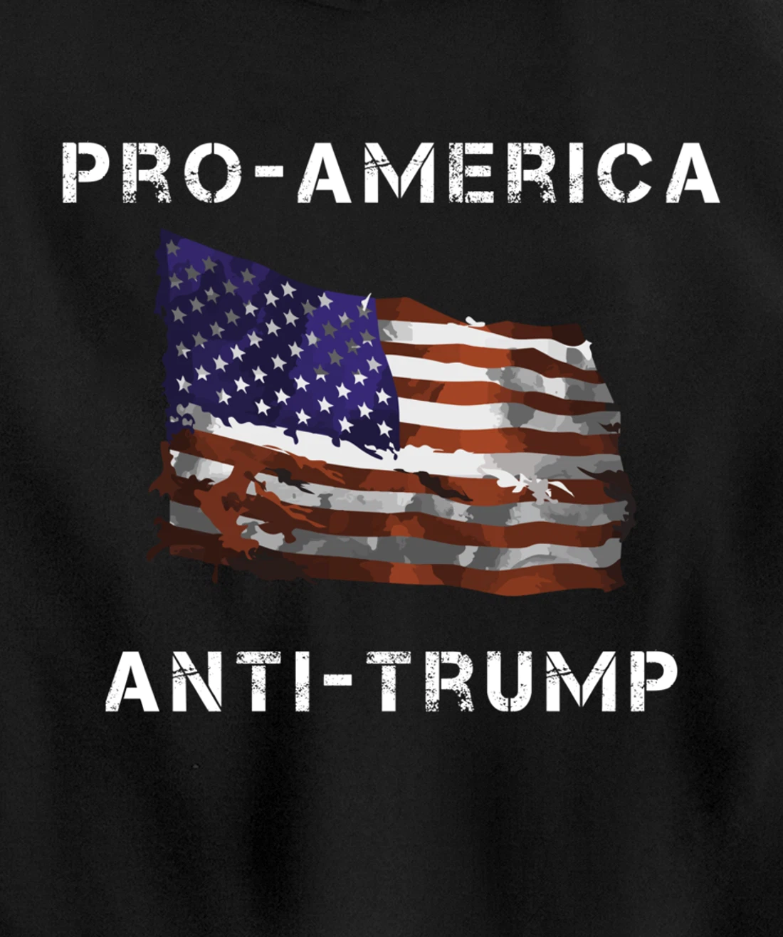 Pro-America Anti-Trump American USA Flag Pullover Hoodie